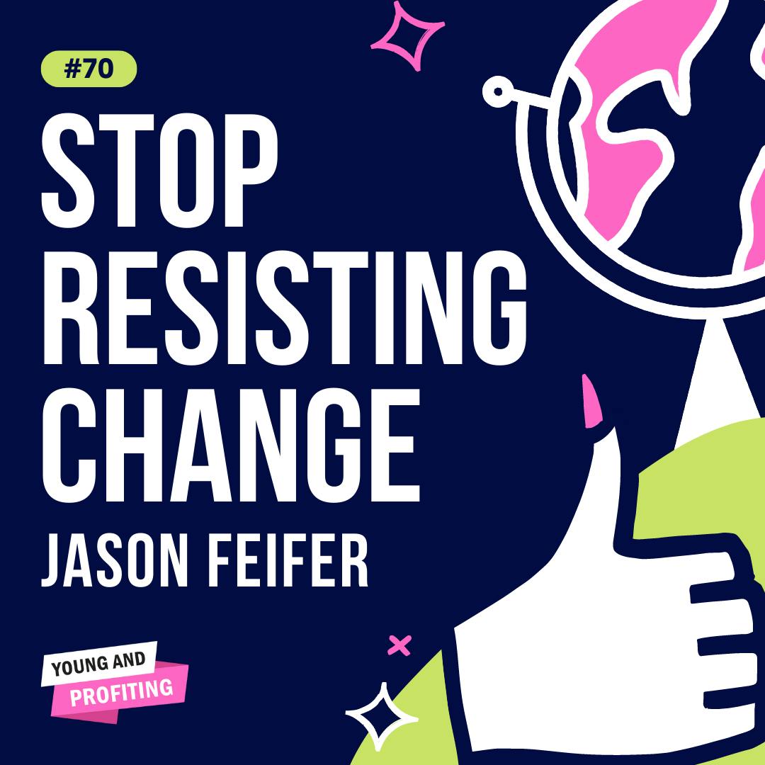 Jason Feifer on Embracing Change | Entrepreneurship | YAPClassic by Hala Taha | Entrepreneurship, Sales, Marketing | YAP Media Network
