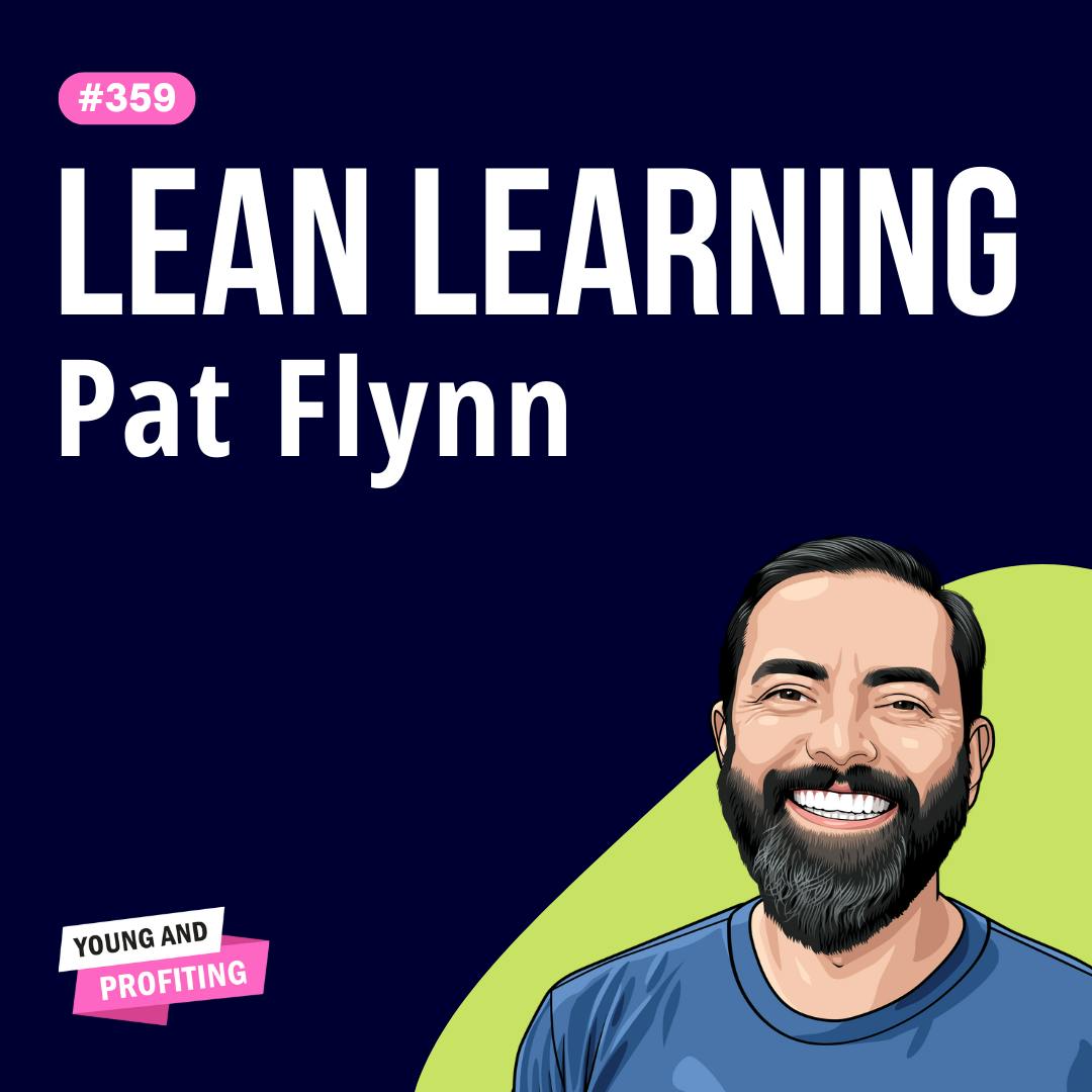 Pat Flynn: The Surprising Productivity Hack Helping Entrepreneurs Achieve More | Productivity | E359 by Hala Taha | Entrepreneurship, Sales, Marketing | YAP Media Network