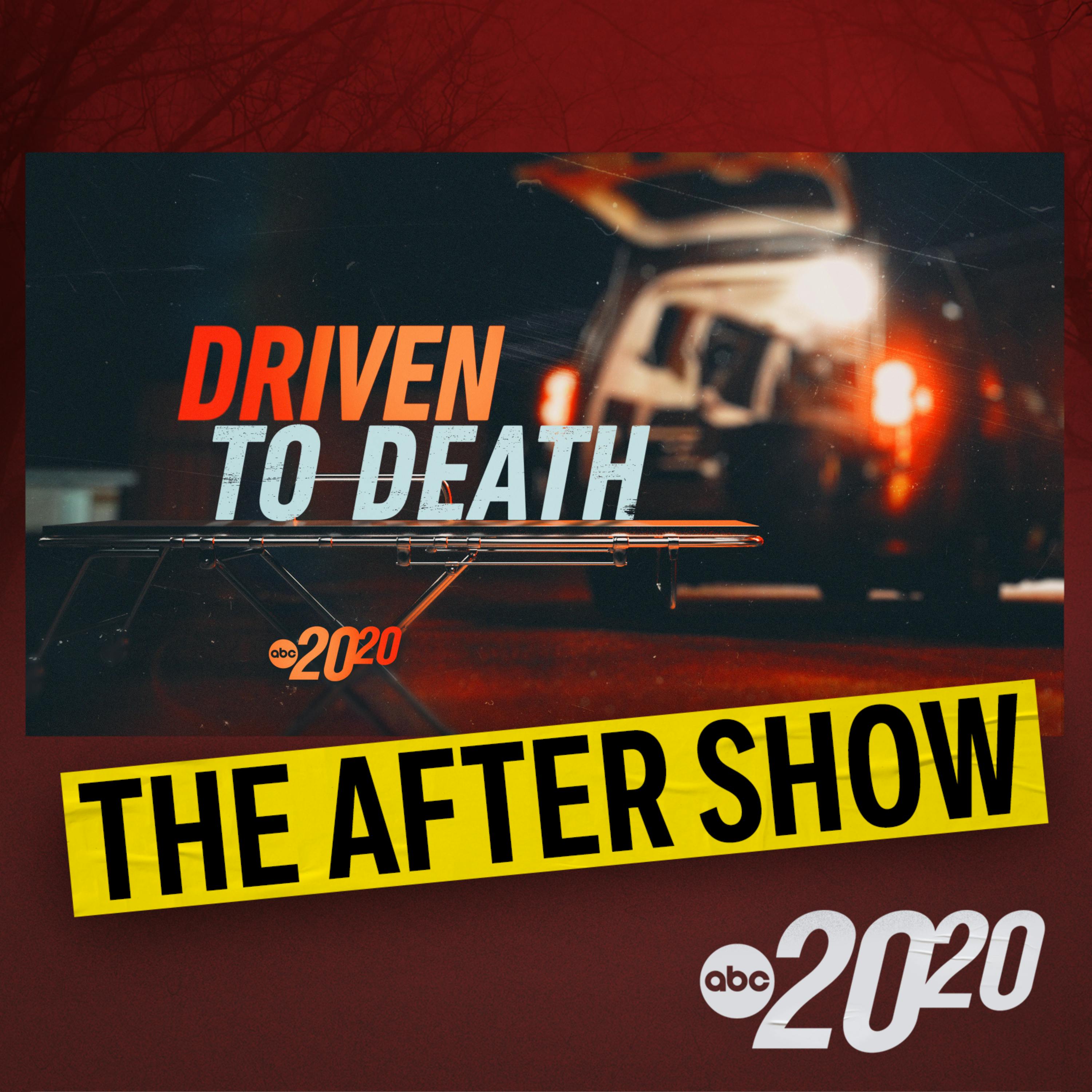 The After Show: Driven to Death by ABC News