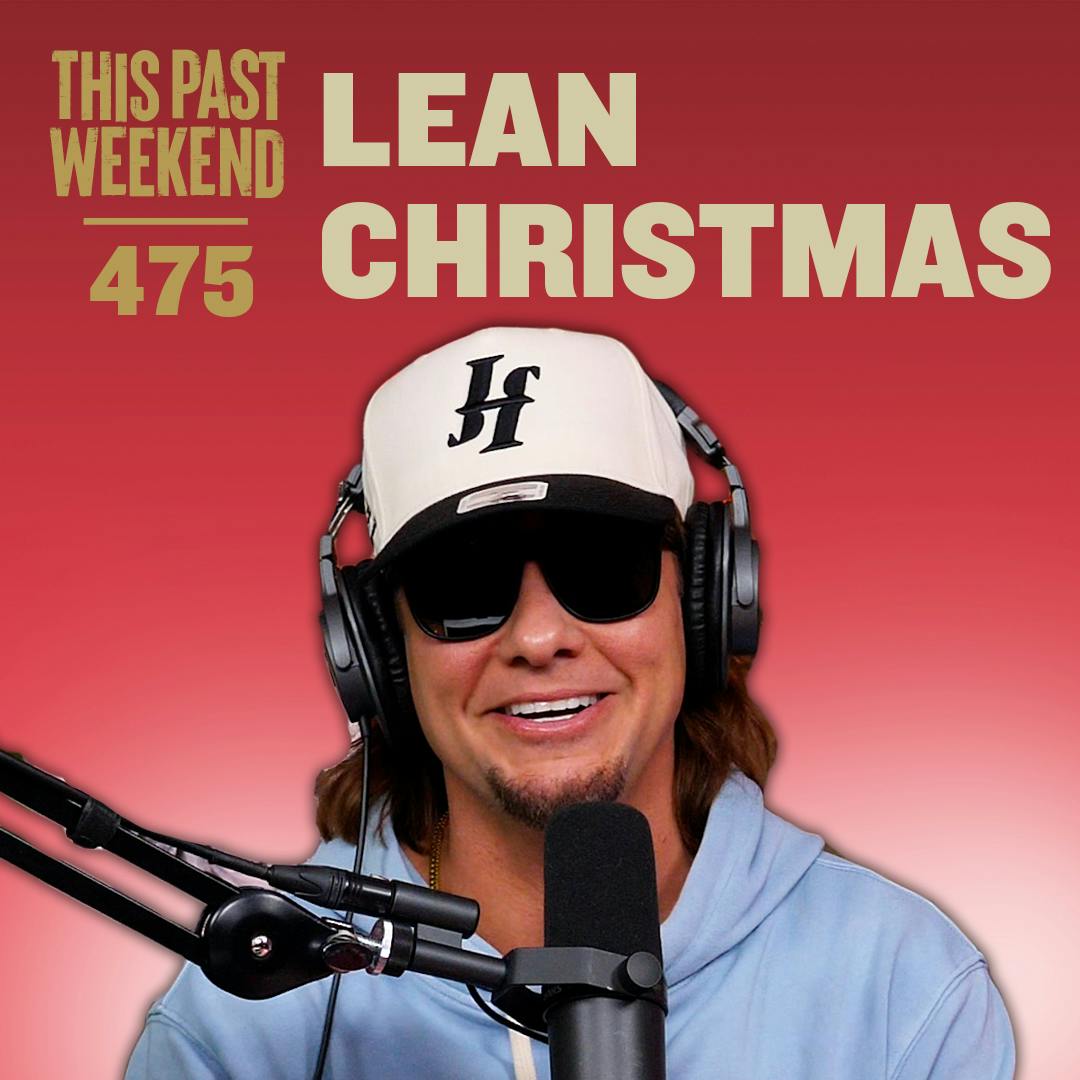 E475 Lean Christmas by Theo Von