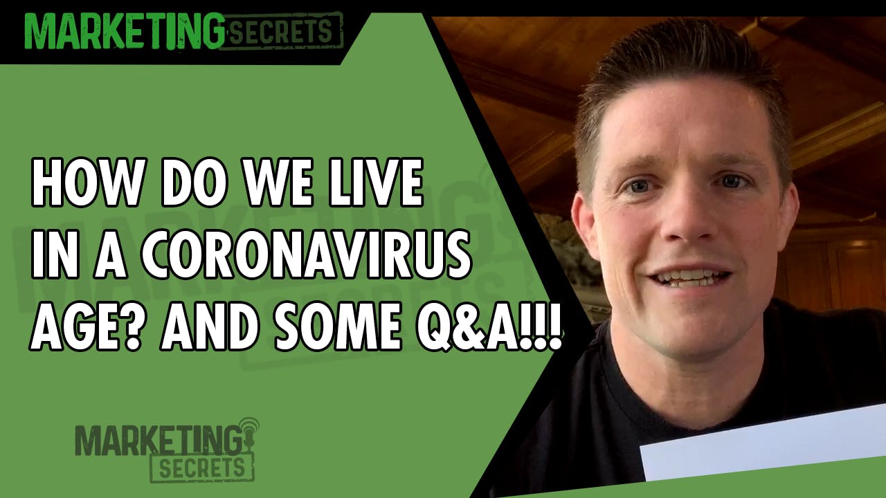 How Do We Live in a Corona Virus Age? And Some Q&A!!! by Russell Brunson | YAP Media