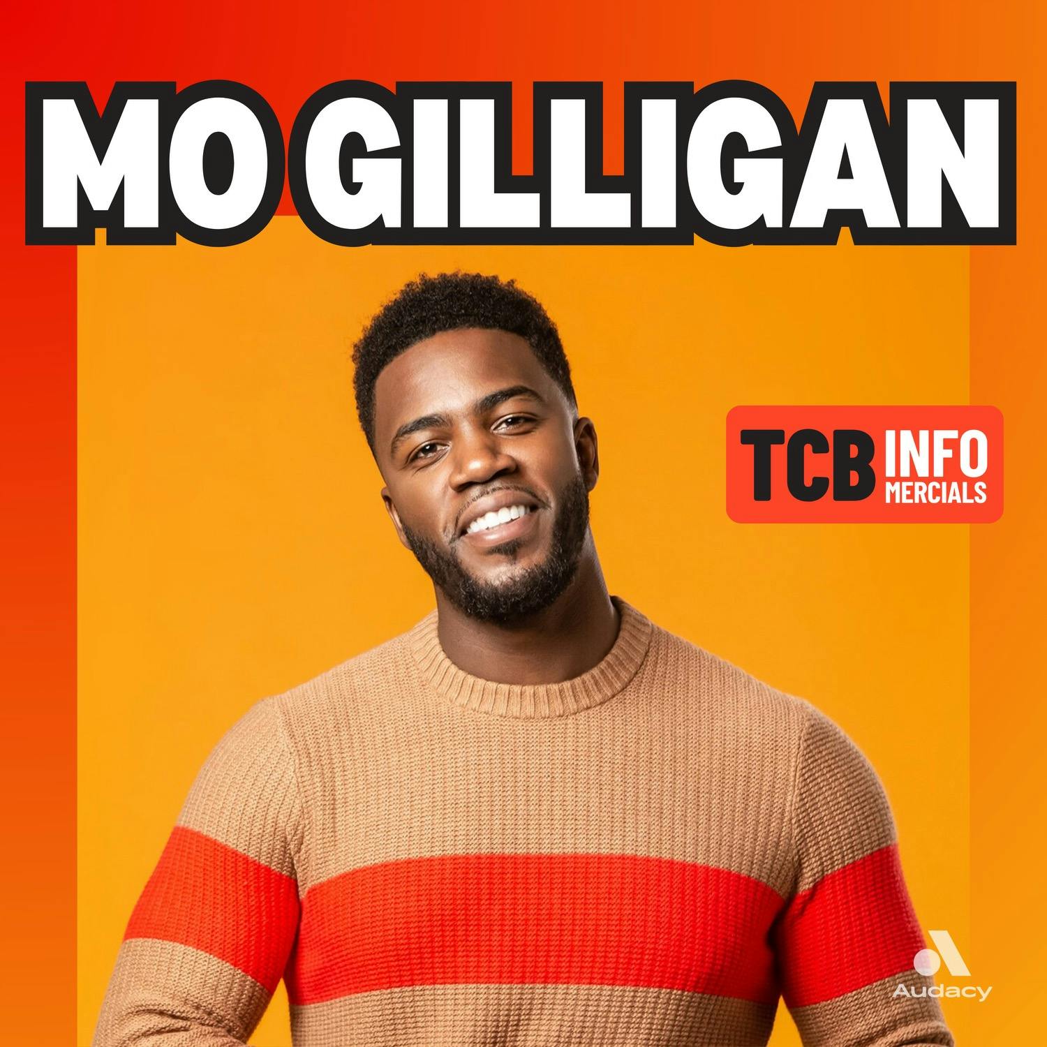 TCB Infomercial w. Mo Gilligan by Comedy Podcast | Commercial Break LLC