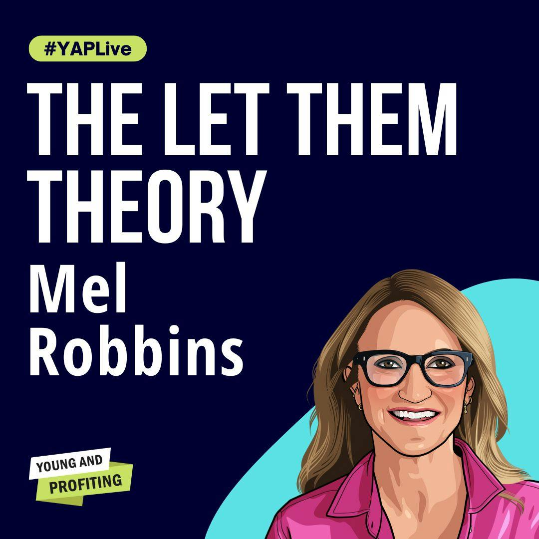 Mel Robbins: The Mindset Shift Entrepreneurs Need to Avoid Burnout | Productivity | YAPLive by Hala Taha | Entrepreneurship, Sales, Marketing | YAP Media Network