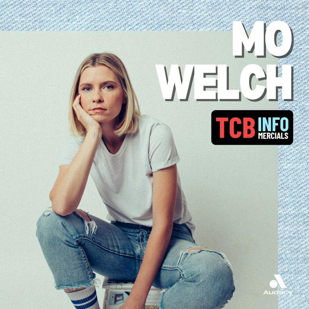 TCB Infomercial w. Mo Welch by Comedy Podcast | Commercial Break LLC