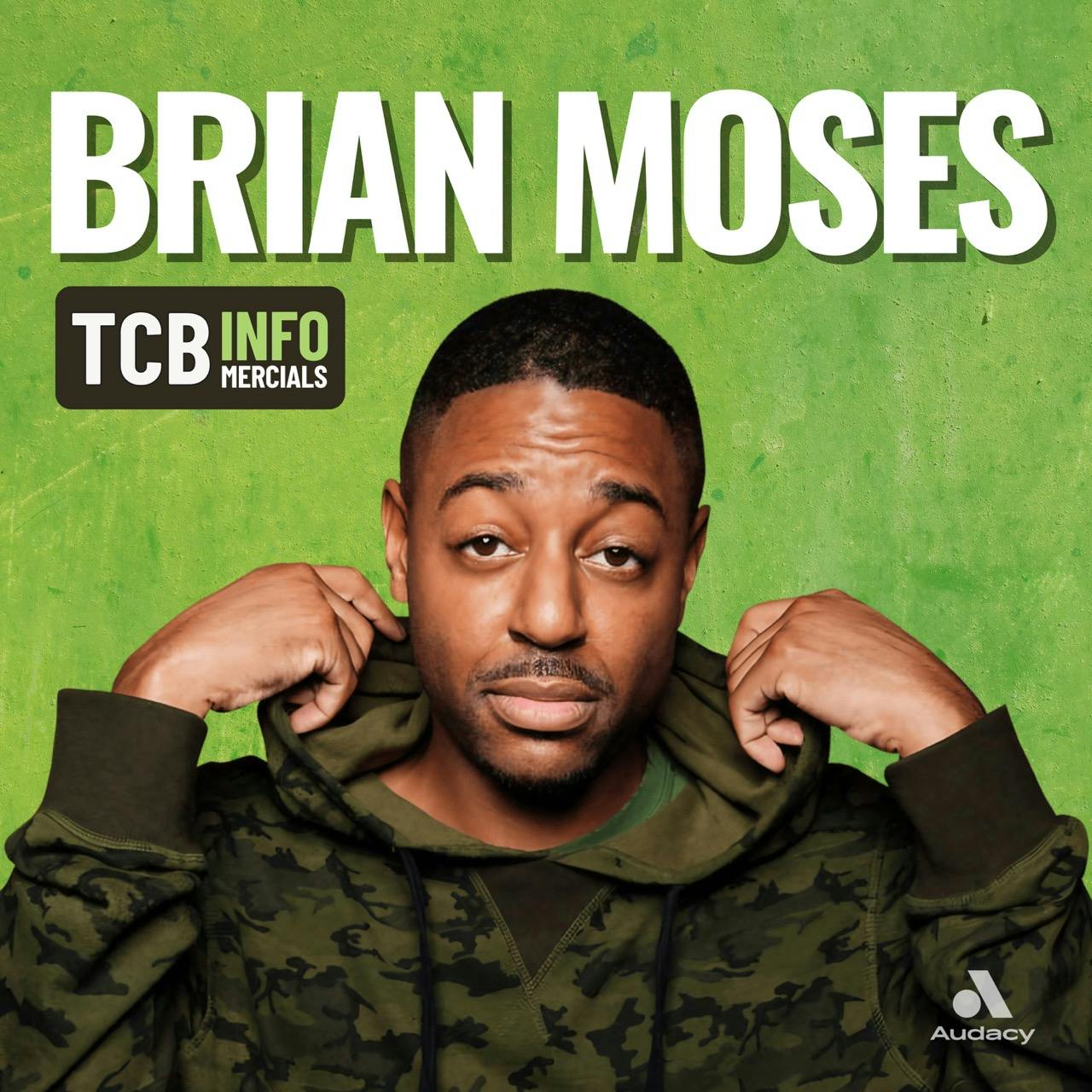 TCB Infomercial: Brian Moses by Comedy Podcast | Commercial Break LLC
