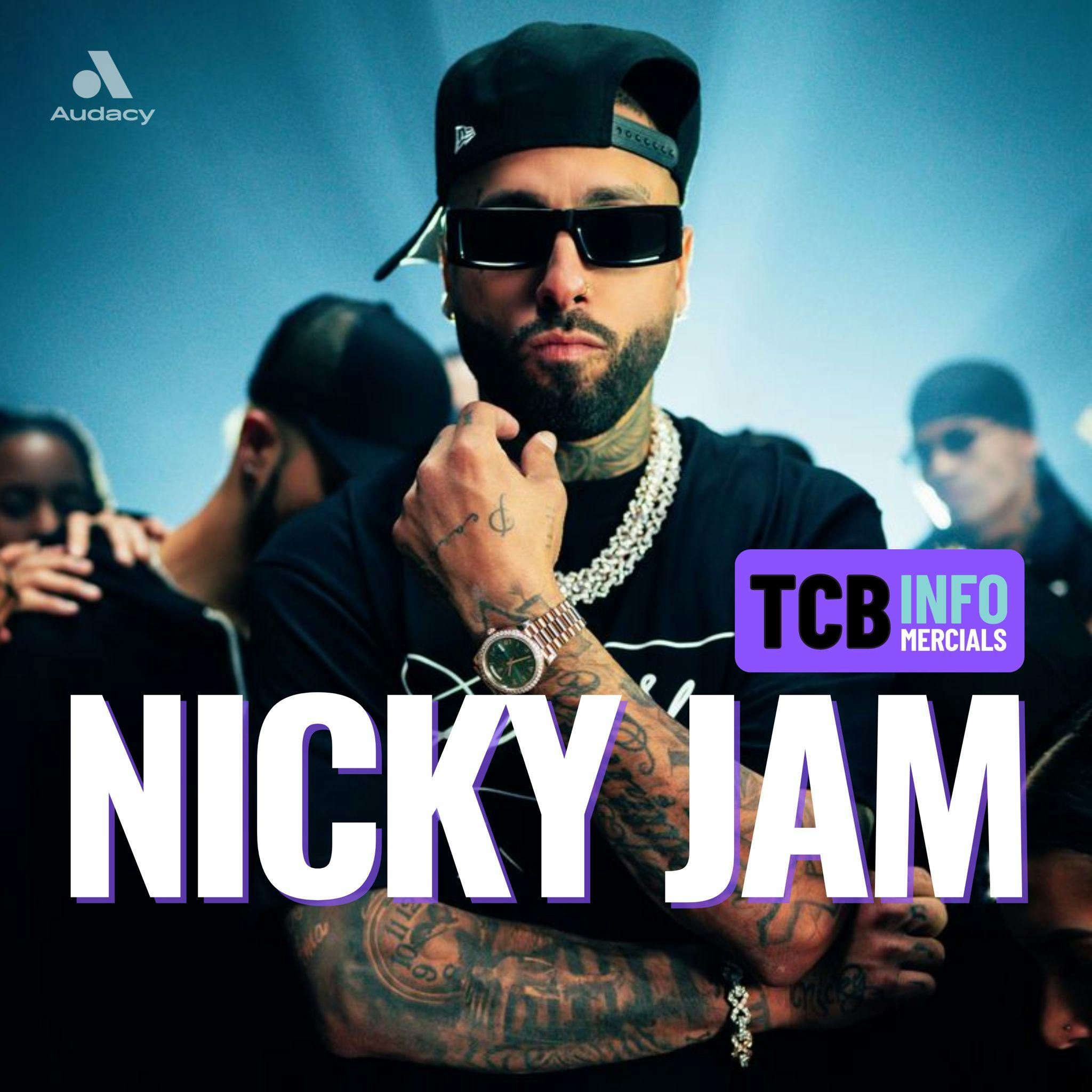 TCB Infomercial: Nicky Jam by Comedy Podcast | Commercial Break LLC