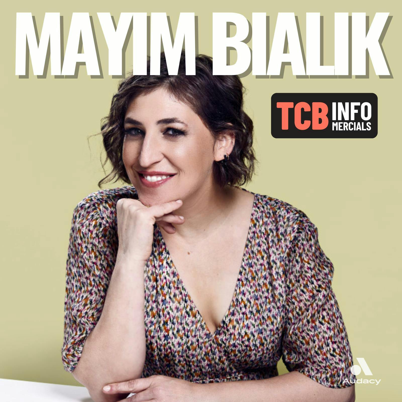 TCB Infomercial: Mayim Bialik by Comedy Podcast | Commercial Break LLC