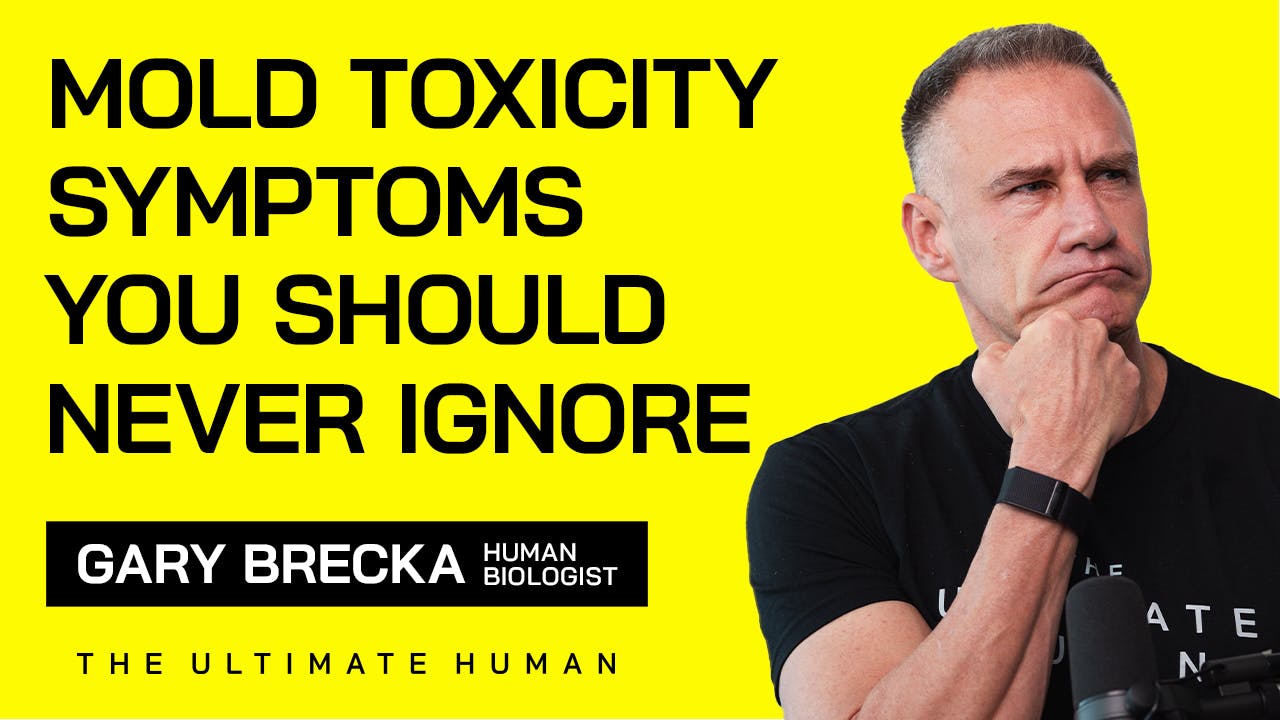 168. What Is Mold Toxicity? Symptoms, Causes, and Solutions by Gary Brecka