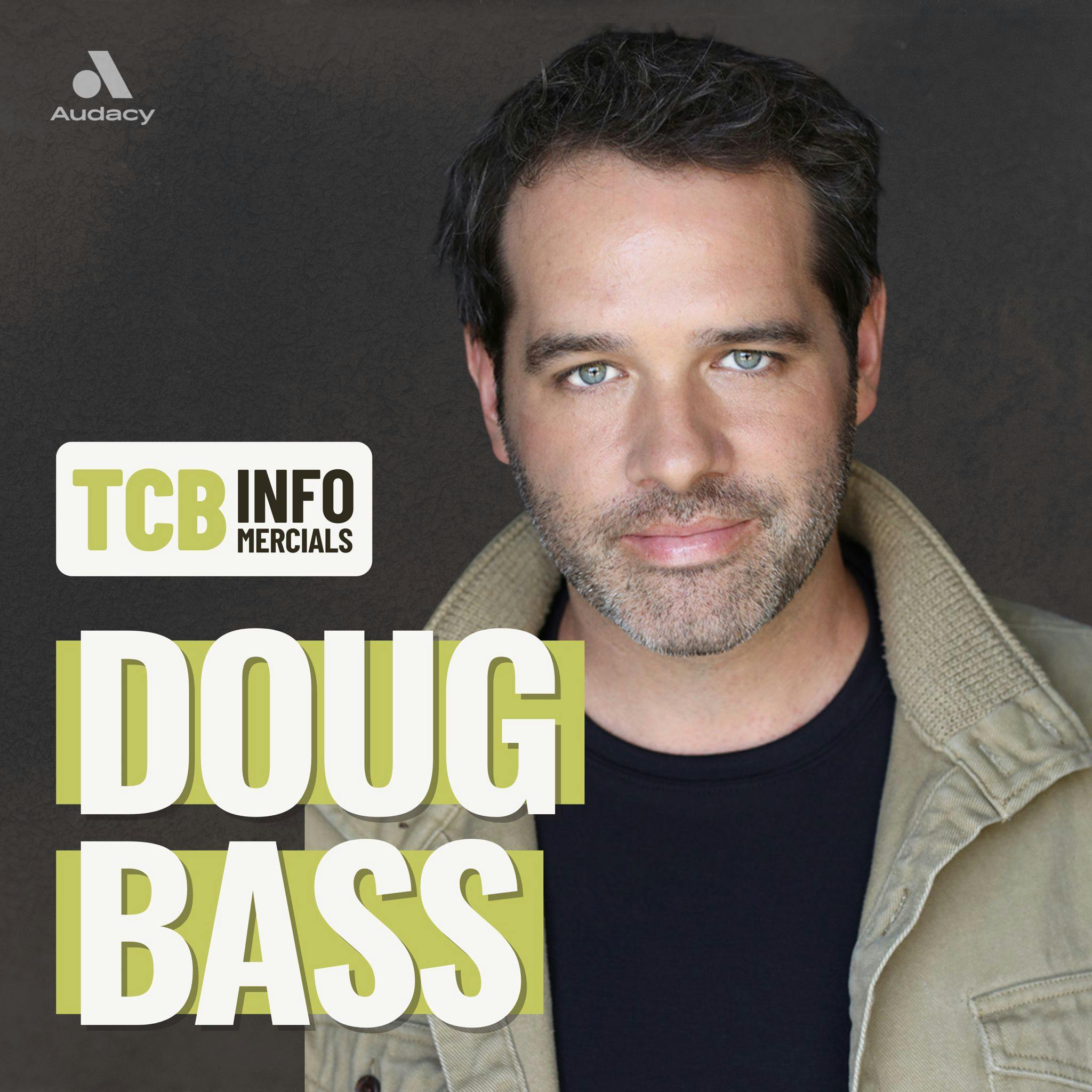 TCB Infomercial: Doug Bass by Comedy Podcast | Commercial Break LLC