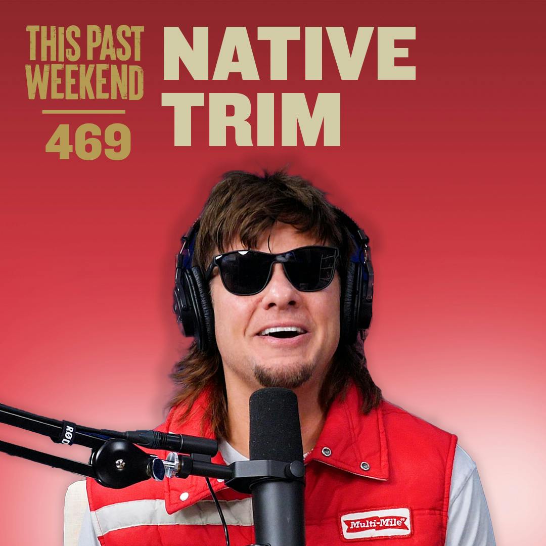 E469 Native Trim by Theo Von
