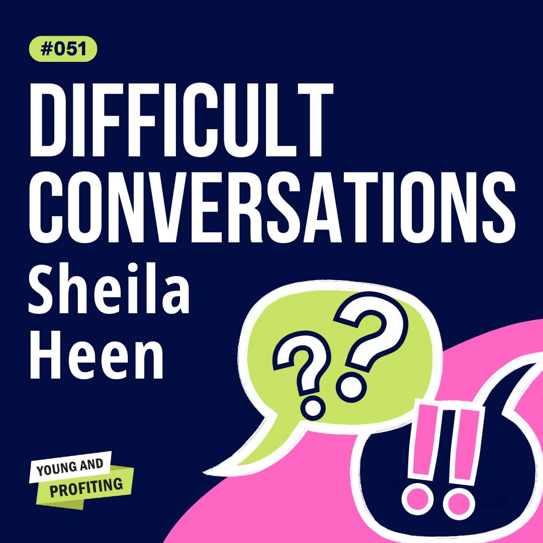 Difficult Conversations and How to Discuss What Matters Most | Human Behavior | YAPClassic by Hala Taha | Entrepreneurship, Sales, Marketing | YAP Media Network