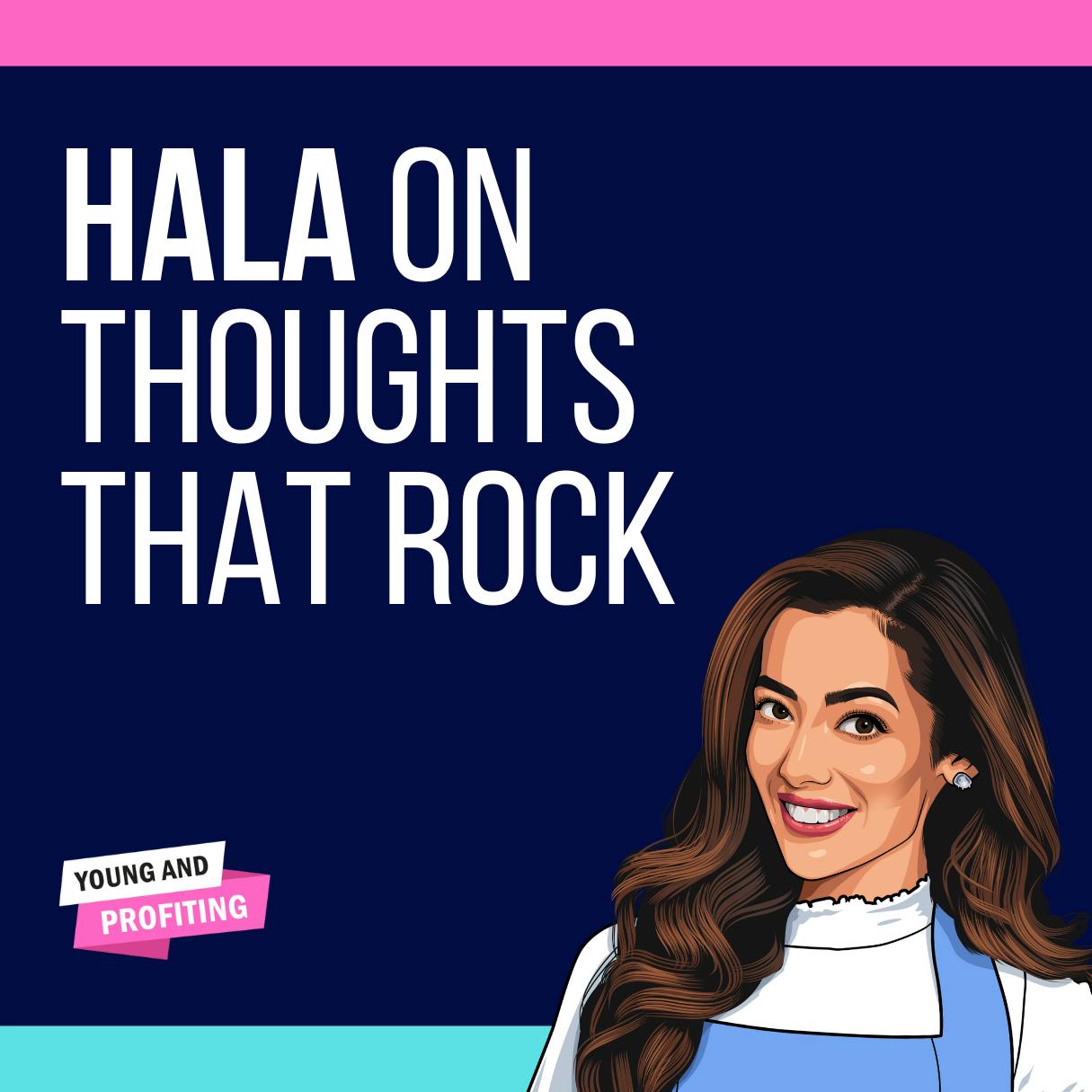 Hala Taha: How I Overcame My Limiting Beliefs and Built a Mindset of Abundance (Thoughts That Rock) by Hala Taha | Entrepreneurship, Sales, Marketing | YAP Media Network