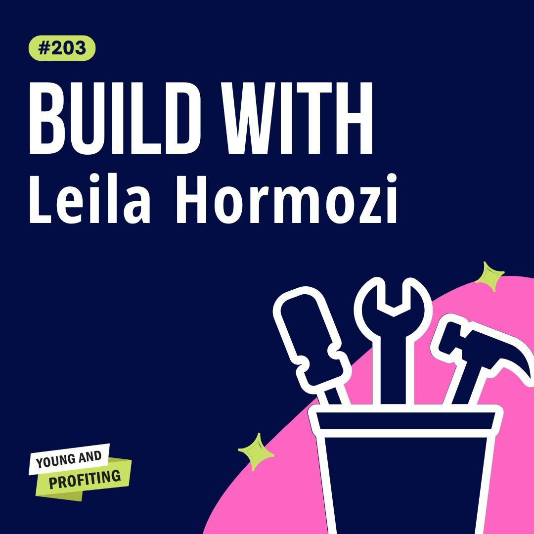 YAPClassic: Leila Hormozi, How to Attract Top Talent to Your Business | Leadership by Hala Taha | Entrepreneurship, Sales, Marketing | YAP Media Network