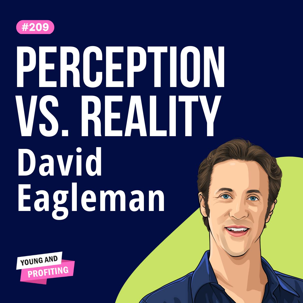 David Eagleman: The Inside Story of the Ever-Changing Brain | Human Behavior | E209 by Hala Taha | Entrepreneurship, Sales, Marketing | YAP Media Network