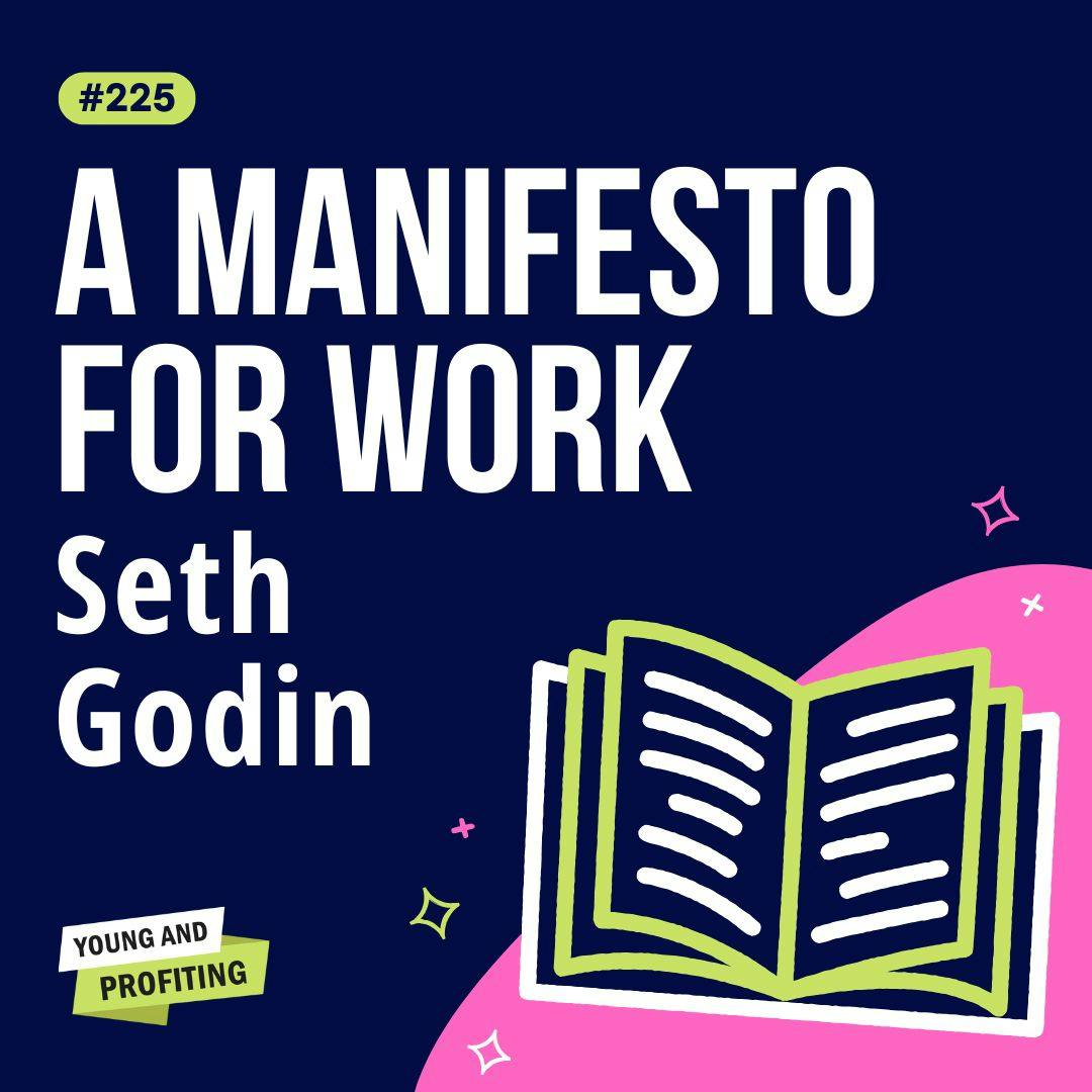 Seth Godin, Why Employee Productivity Is at a 70-Year Low and How to Fix It | Leadership | YAPClassic by Hala Taha | Entrepreneurship, Sales, Marketing | YAP Media Network