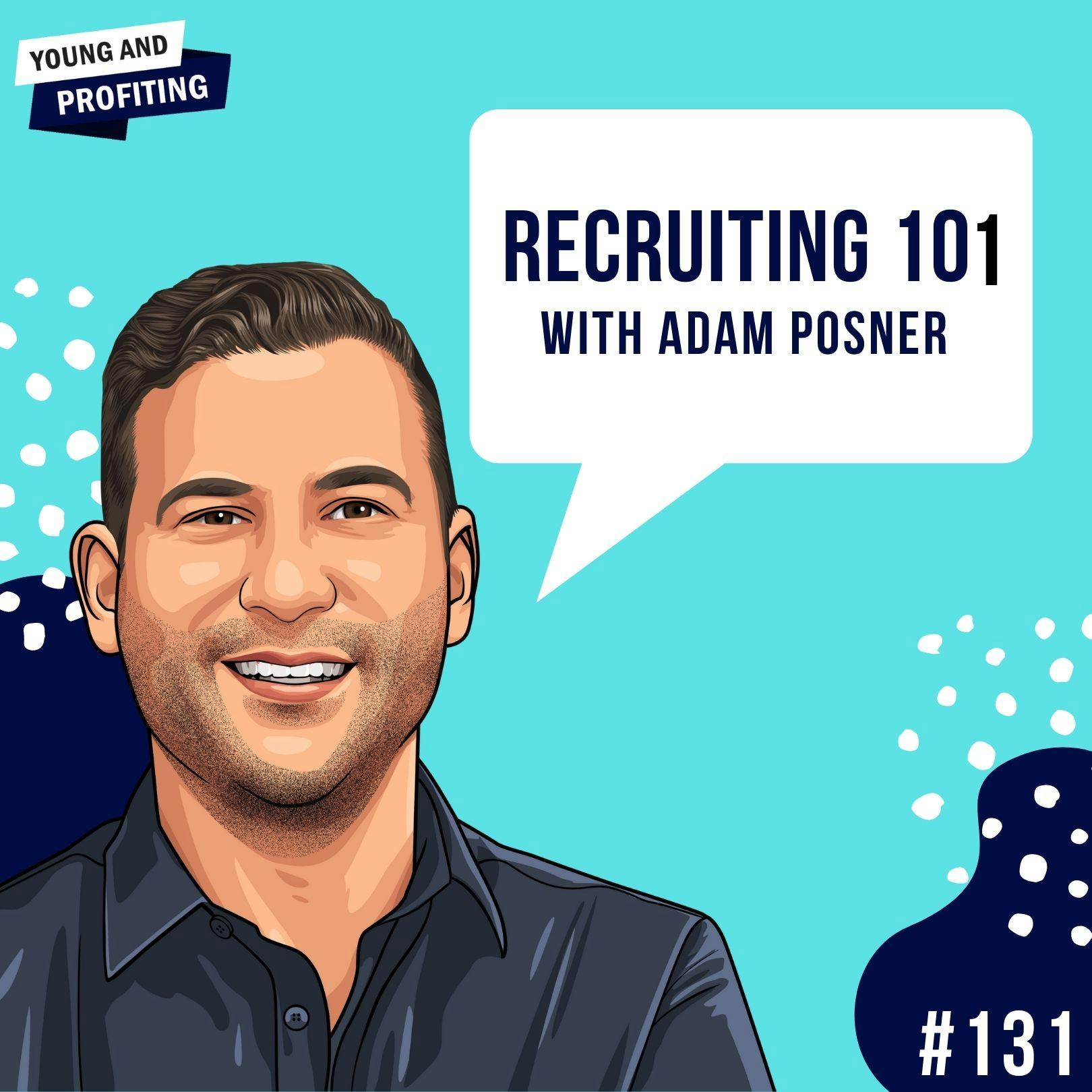 Adam Posner: Land The Job | E131 by Hala Taha | Entrepreneurship, Sales, Marketing | YAP Media Network