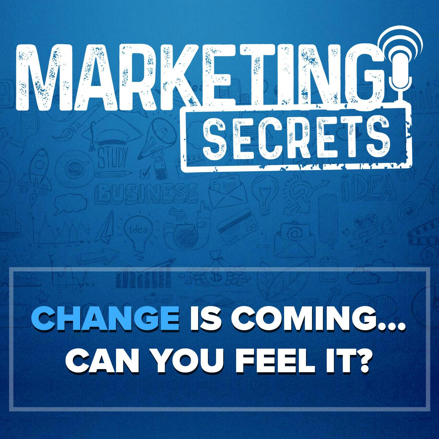 Change Is Coming… Can You Feel It? by Russell Brunson | YAP Media