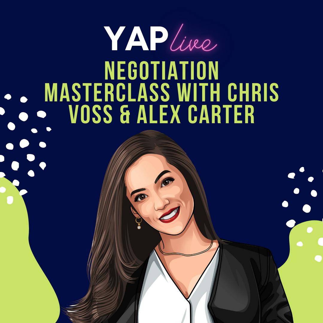 YAPLive: Negotiation Masterclass with Chris Voss and Alex Carter | Cut Version by Hala Taha | Entrepreneurship, Sales, Marketing | YAP Media Network
