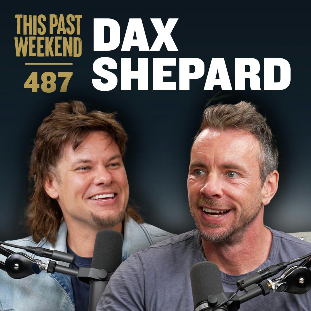 E487 Dax Shepard by Theo Von