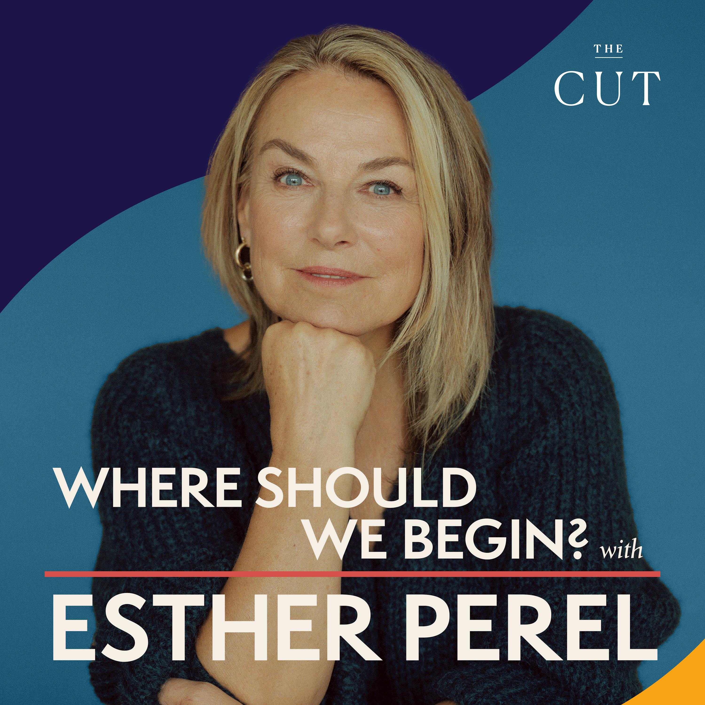 Where Should We Begin? with Esther Perel by Esther Perel Global Media