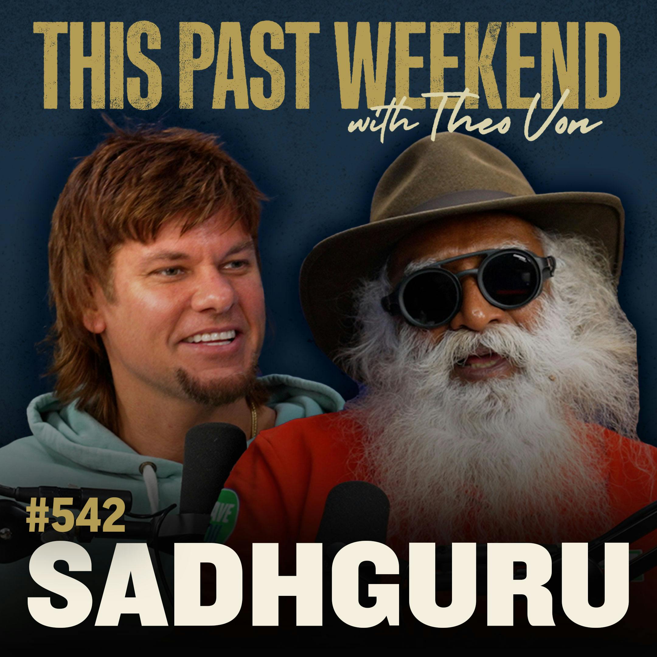 E542 Sadhguru by Theo Von