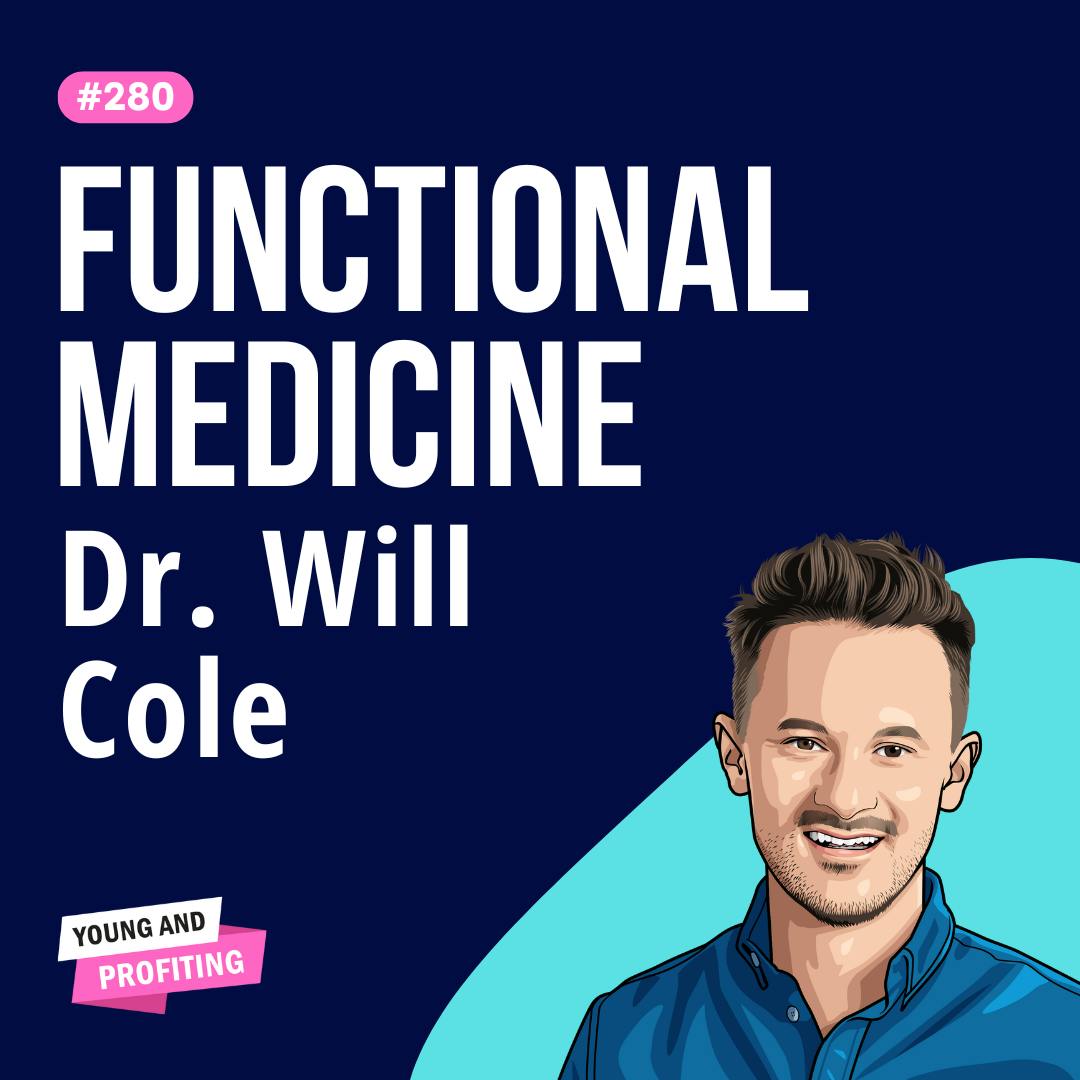Dr. Will Cole: Optimize Your Gut Health for Peak Performance | Mental Health E280 by Hala Taha | Entrepreneurship, Sales, Marketing | YAP Media Network