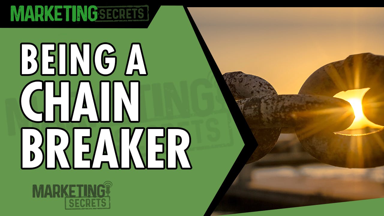 Being A Chain Breaker by Russell Brunson | YAP Media