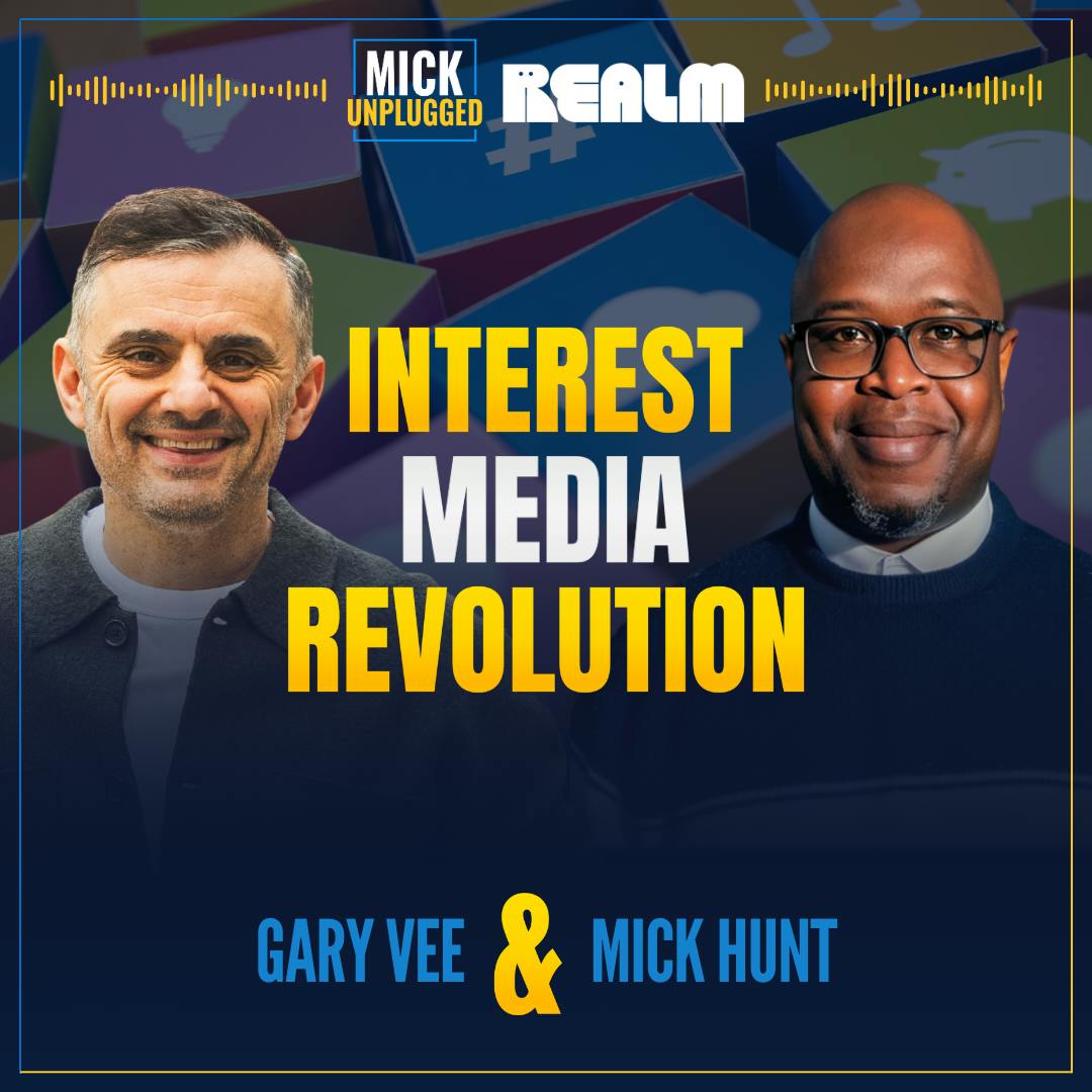 Gary Vee: Reveals How Interest Media Is Changing the Game by Realm