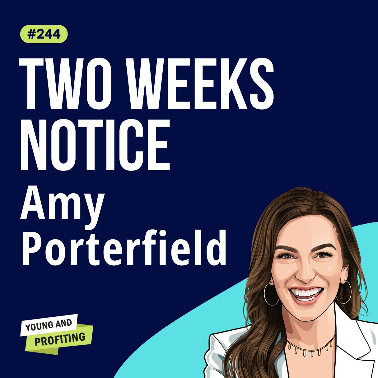 Amy Porterfield: How I Quit My Job and Built a Multi-Million Dollar Business Online, My Step-By-Step Blueprint | Entrepreneurship E244 by Hala Taha | Entrepreneurship, Sales, Marketing | YAP Media Network