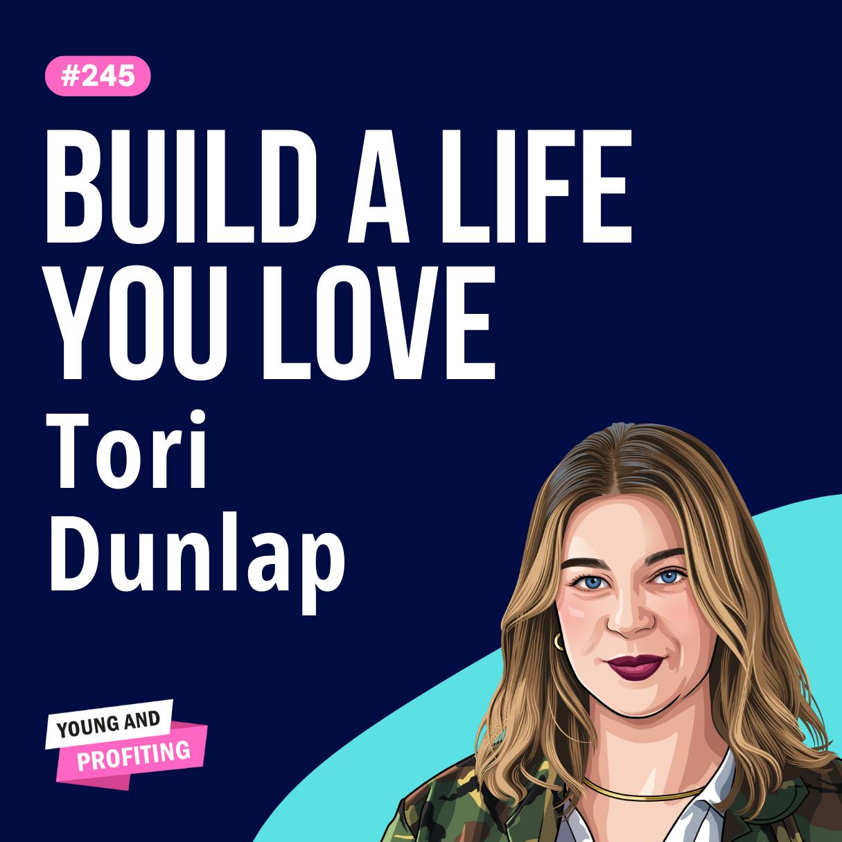 Tori Dunlap: Unlocking Financial Freedom, the REAL Cause of Money Problems and How to Defeat Them for Good | Finance E245 by Hala Taha | Entrepreneurship, Sales, Marketing | YAP Media Network