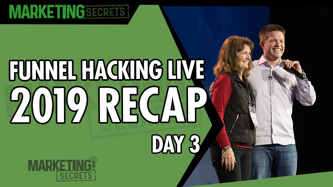 Funnel Hacking Live 2019 Recap - Day 3 by Russell Brunson | YAP Media