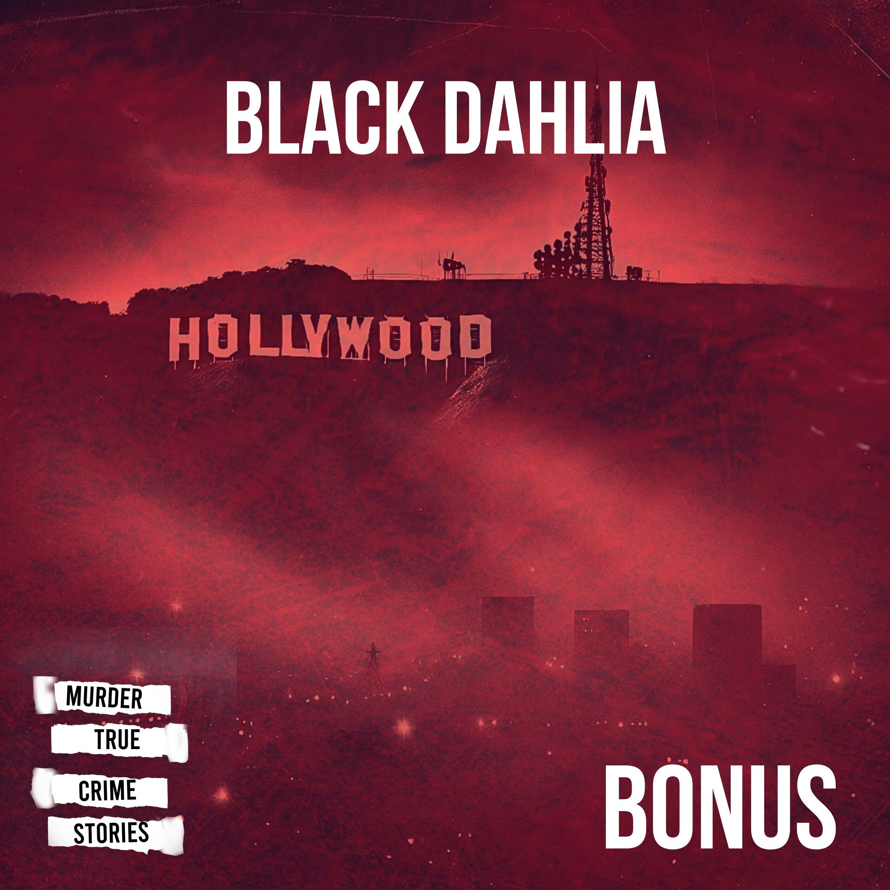 BONUS: Interview with Great-Granddaughters of Black Dahlia Prime Suspect