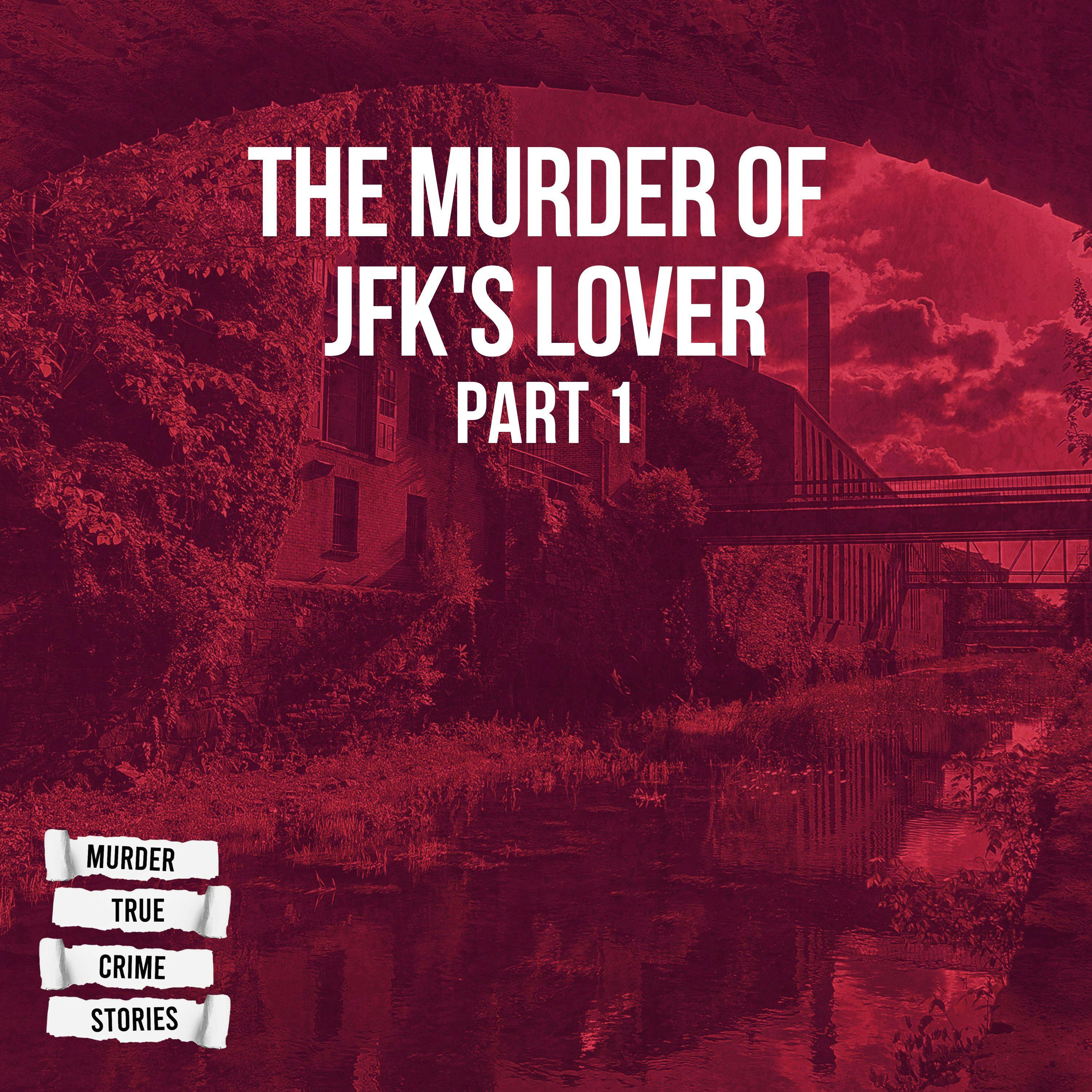 UNSOLVED: The Murder of JFK's Lover 1