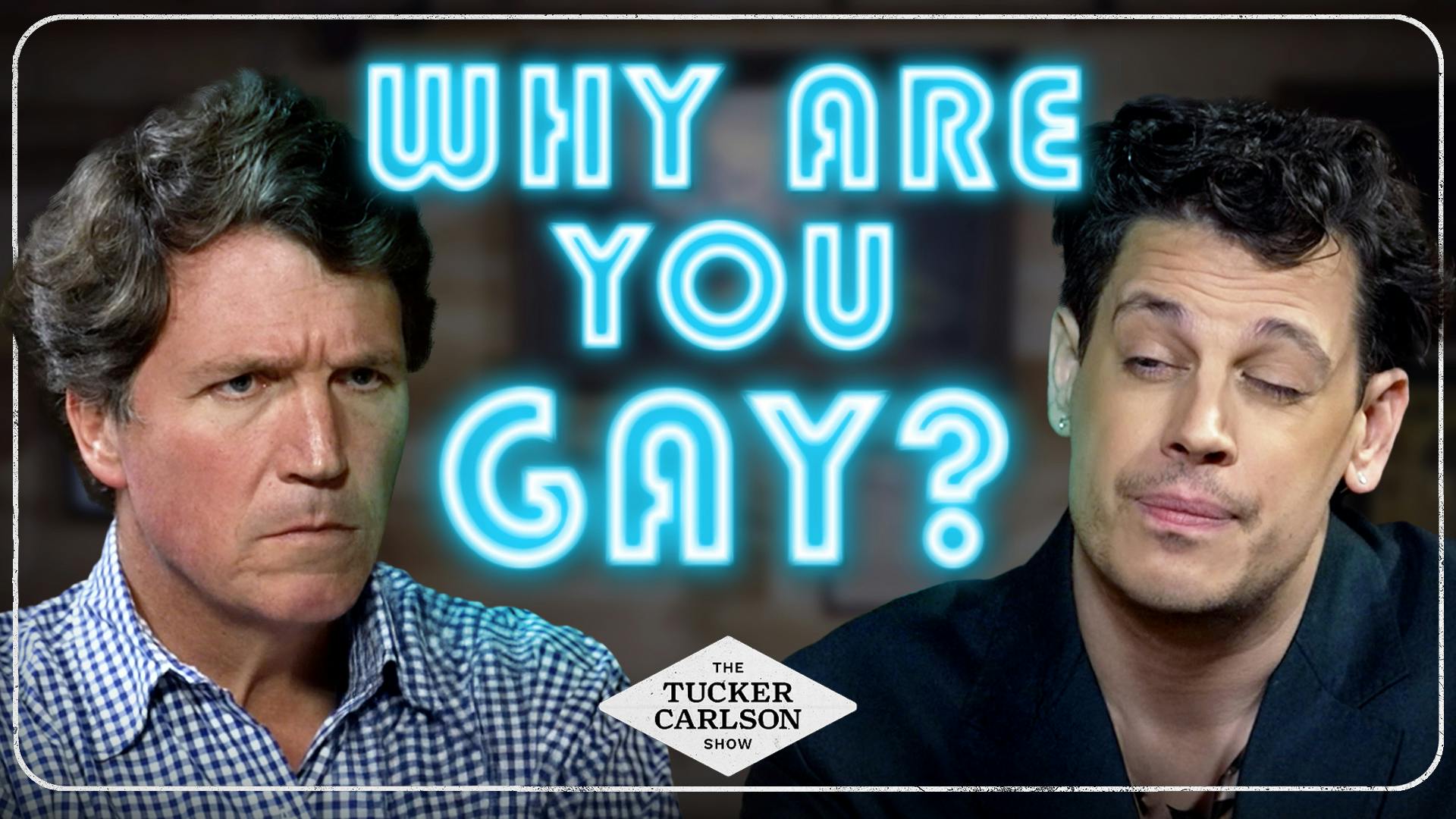 Why Are You Gay? Milo Yiannopoulos Explains. by Tucker Carlson Network
