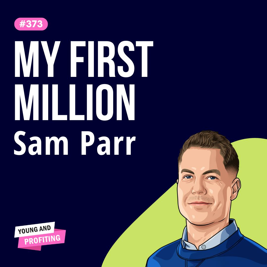 Sam Parr: How I Built One Business to Sell and Another to Keep Forever | Entrepreneurship | E373 by Hala Taha | Entrepreneurship, Sales, Marketing | YAP Media Network