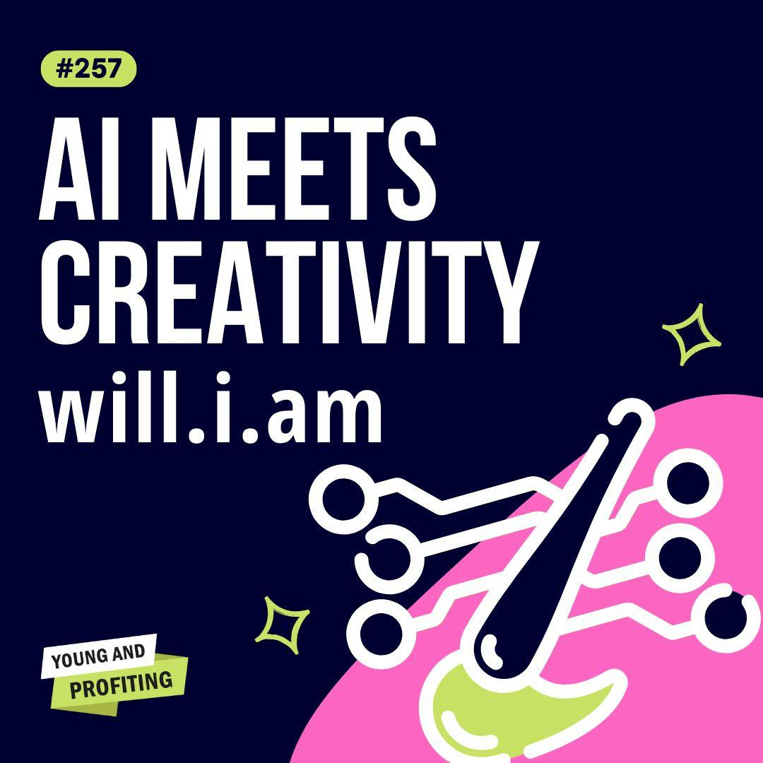 will.i.am: How AI Is Powering a New Era of Creativity | Artificial Intelligence | YAPClassic by Hala Taha | Entrepreneurship, Sales, Marketing | YAP Media Network