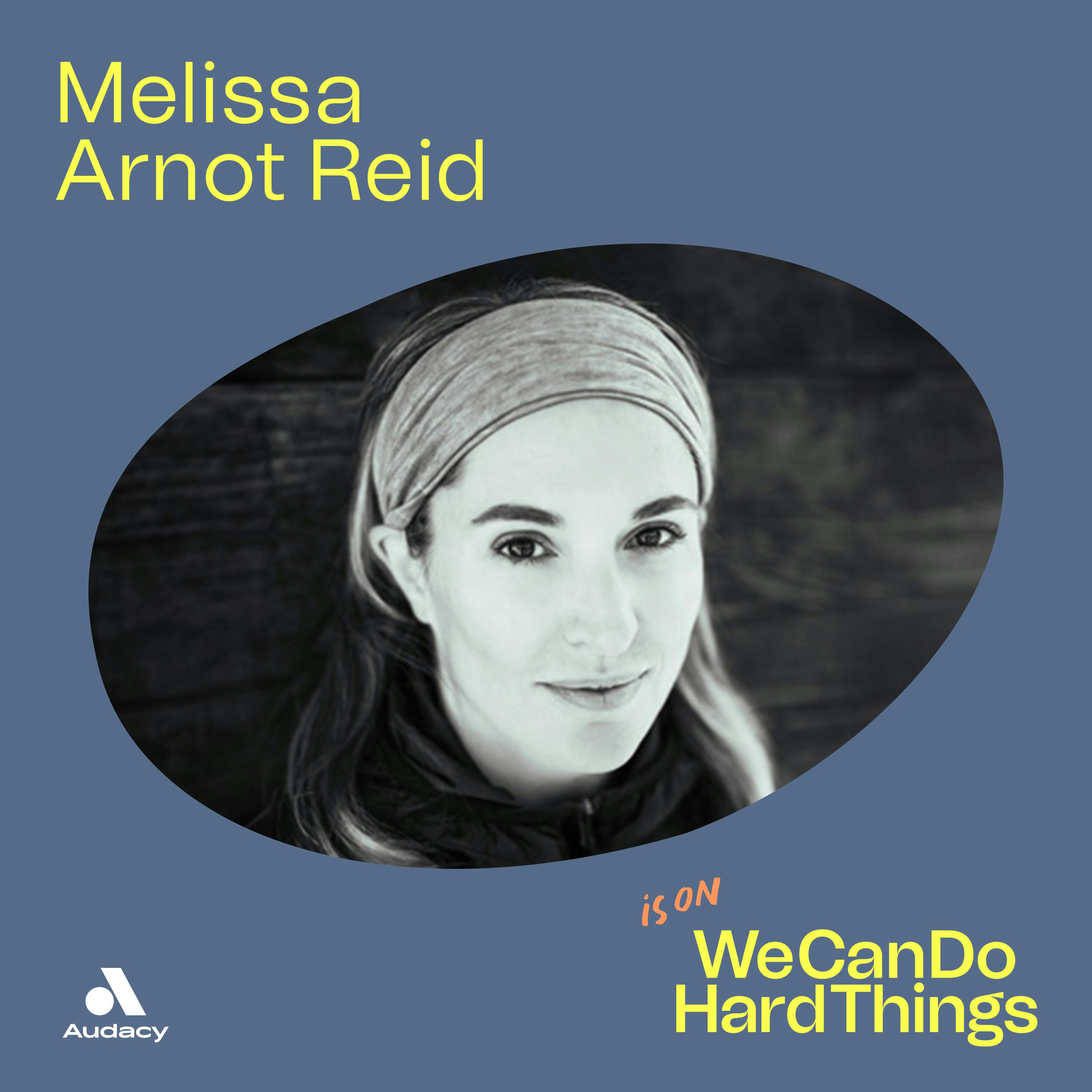 How to Let Go of “Not Enough” with Melissa Arnot Reid by Treat Media and Glennon Doyle