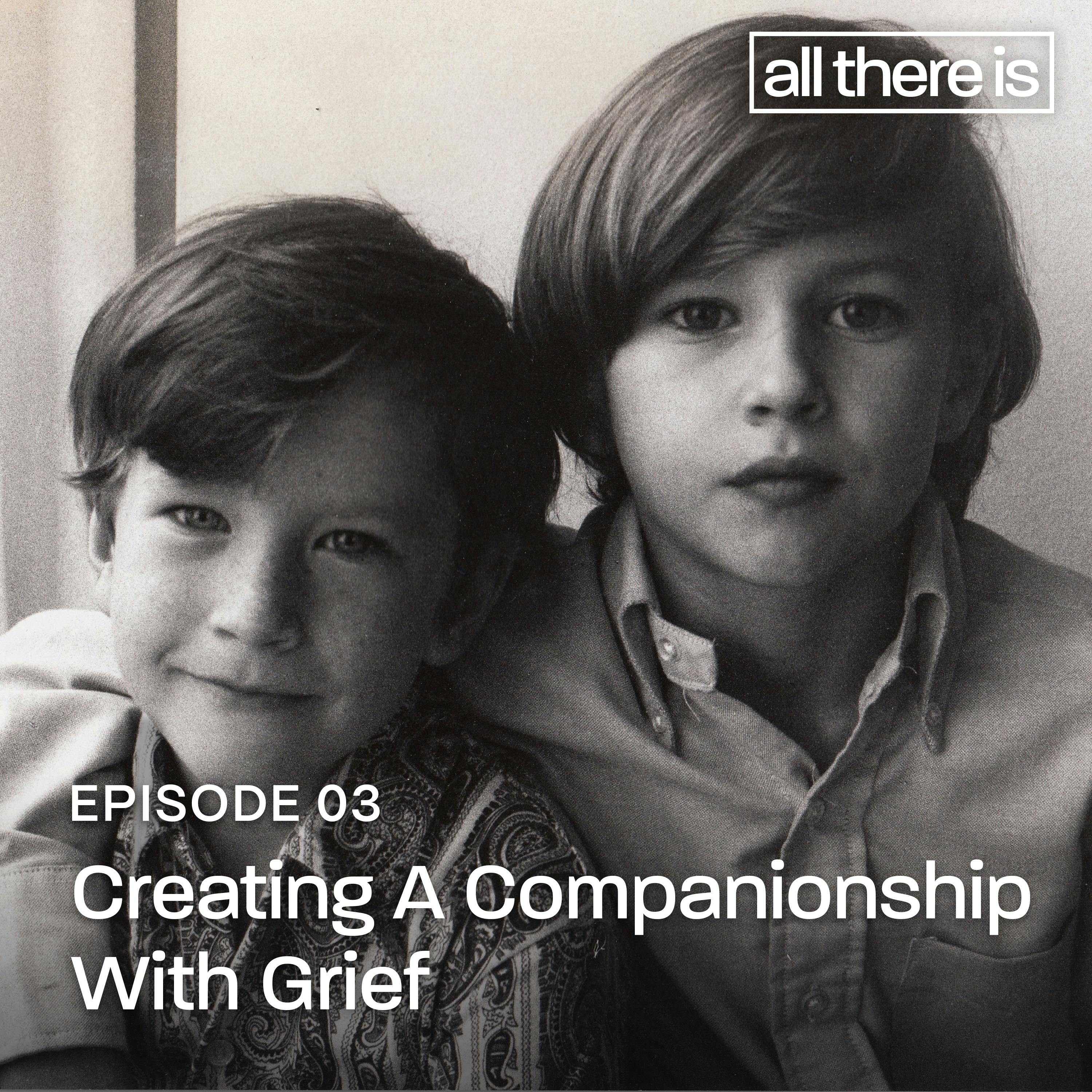 Creating A Companionship With Grief by CNN Podcasts
