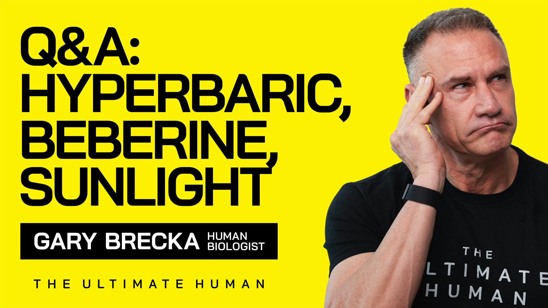 194. Q&A with Gary: Fasting, Hyperbaric, Sleep, Berberine and More!! by Gary Brecka