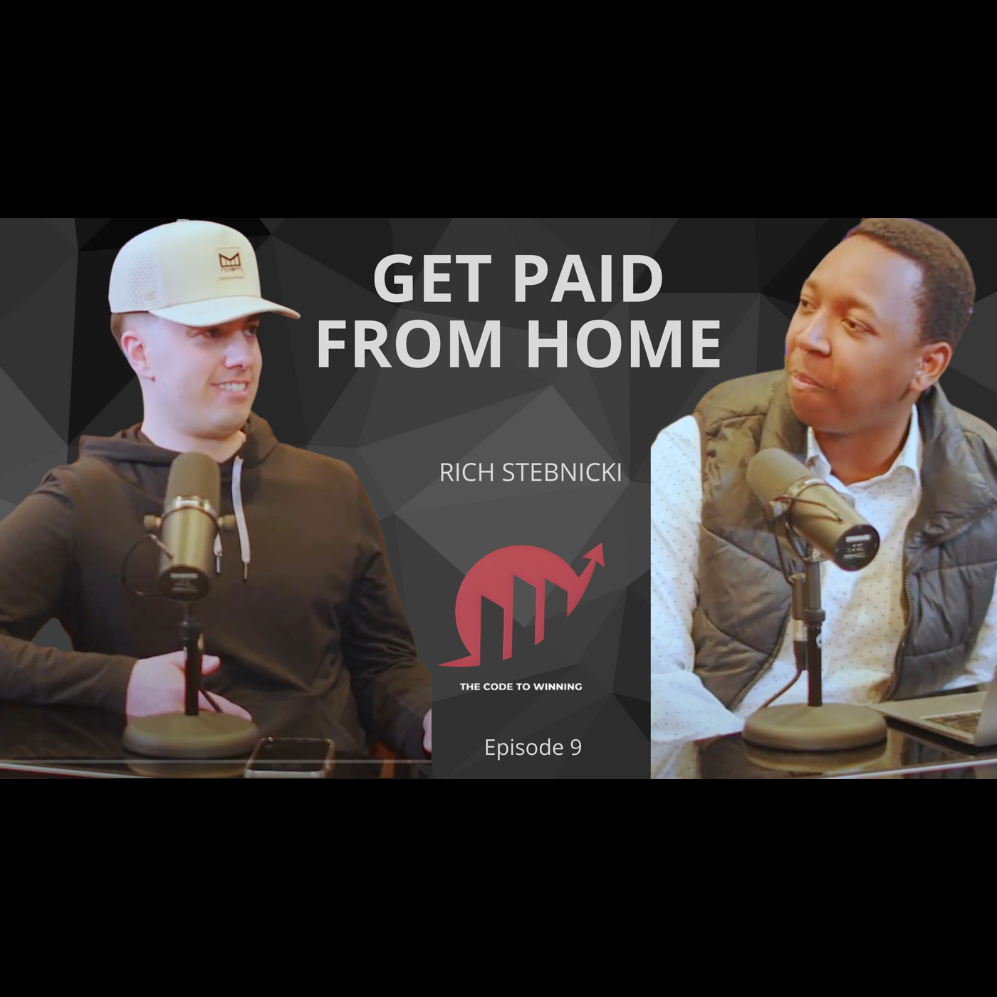 GET PAID FROM HOME || EPISODE 009 || RICH STEBNICKI
