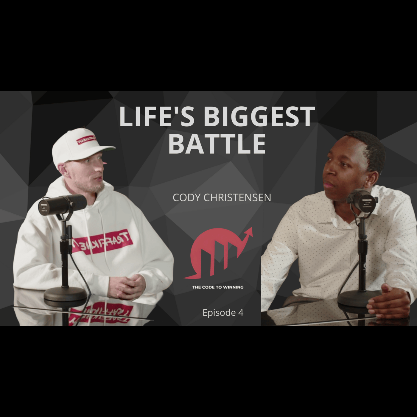 LIFE'S BIGGEST BATTLE: MENTAL HEALTH & INNER DEMONS  || CODY CHRISTENSEN || EPISODE 008