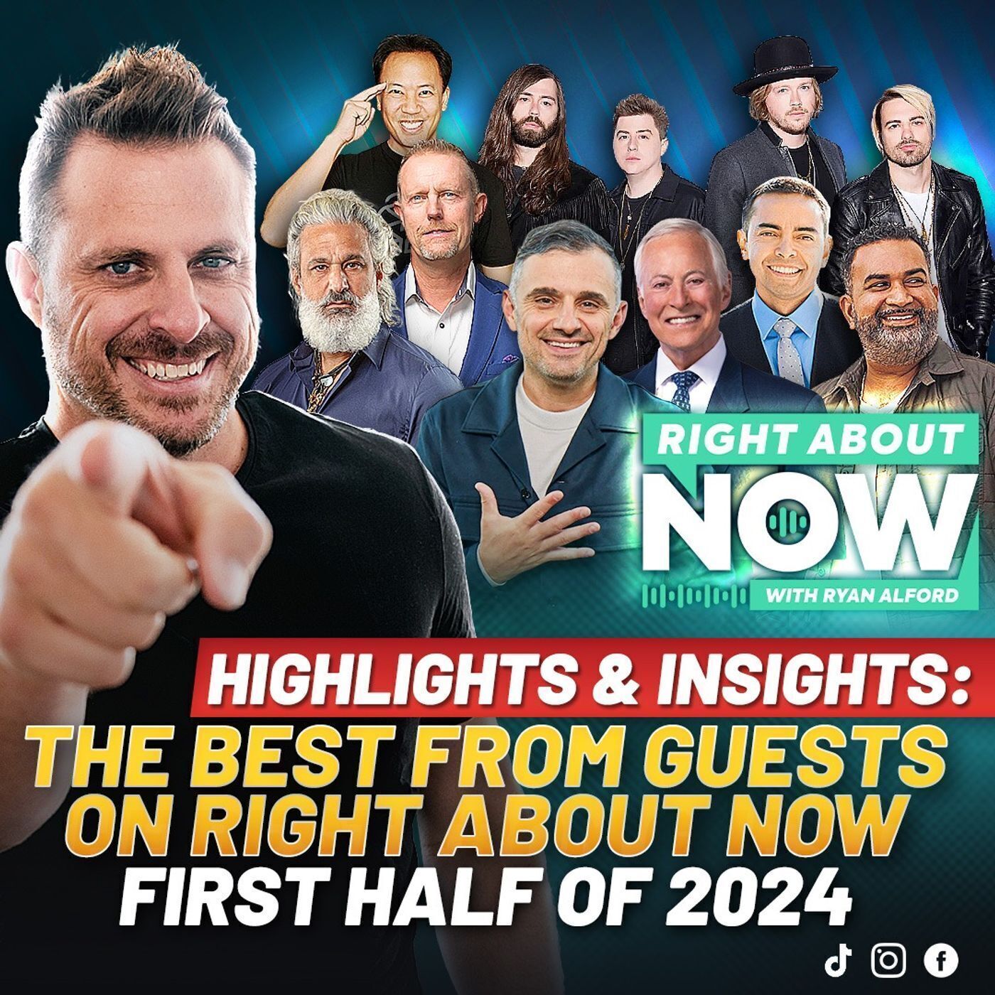 Highlights & Insights - The Best from Guests on Right About Now First Half of 2024