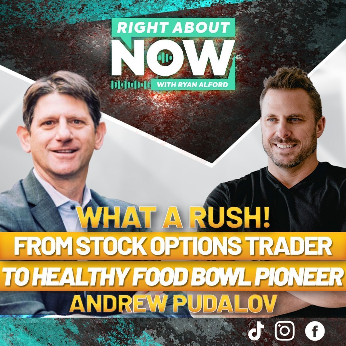 What A Rush! From Stock Options Trader to Healthy Food Bowl Pioneer | Andrew Pudalov
