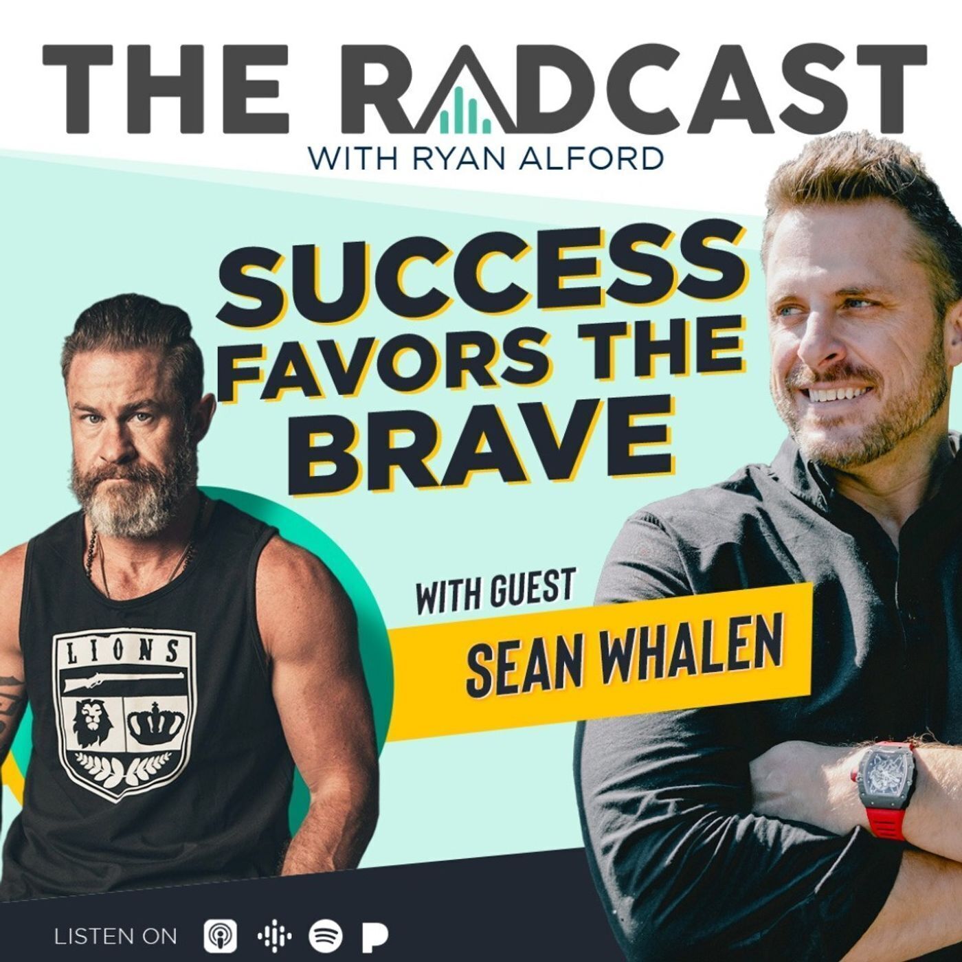 Success Favors the Brave with Sean Whalen