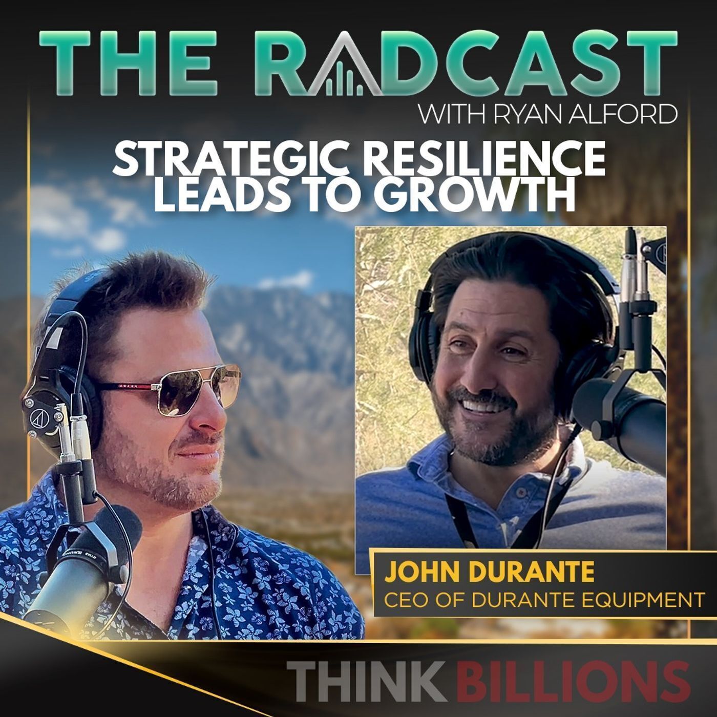 Strategic Resilience Leads to Growth with John Durante - a Think Billions Experience Guest