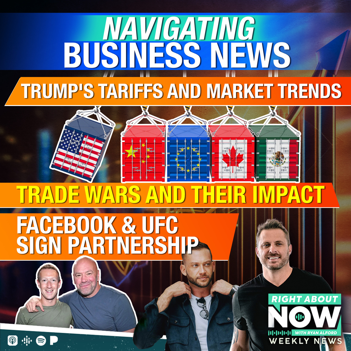 Navigating Business News: Trump's Tariffs and Market Trends - Trade Wars and Their Impact - Facebook & UFC Sign Partnership