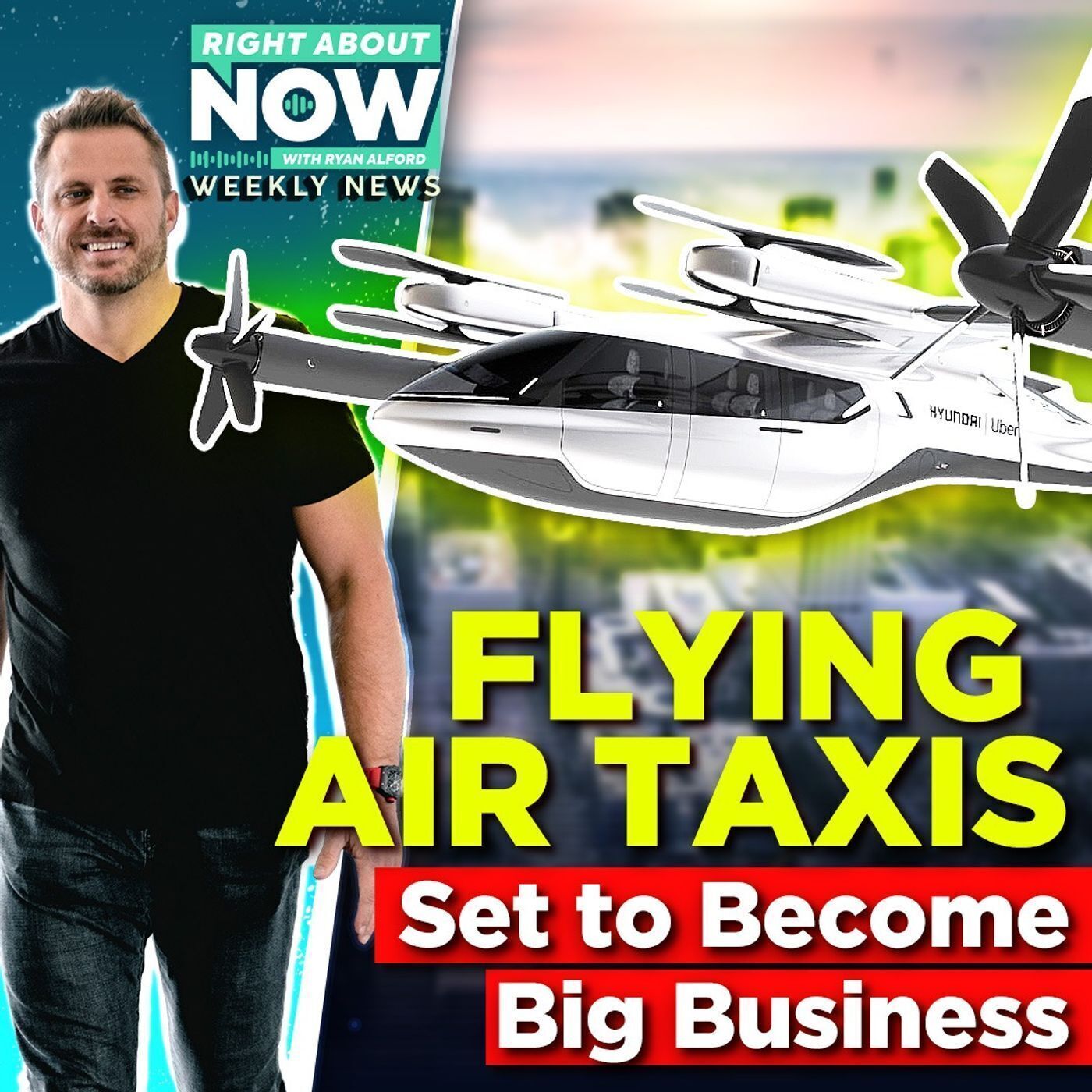 Weekly Business News for June 14 | Flying Air Taxis Set to Become Big Business