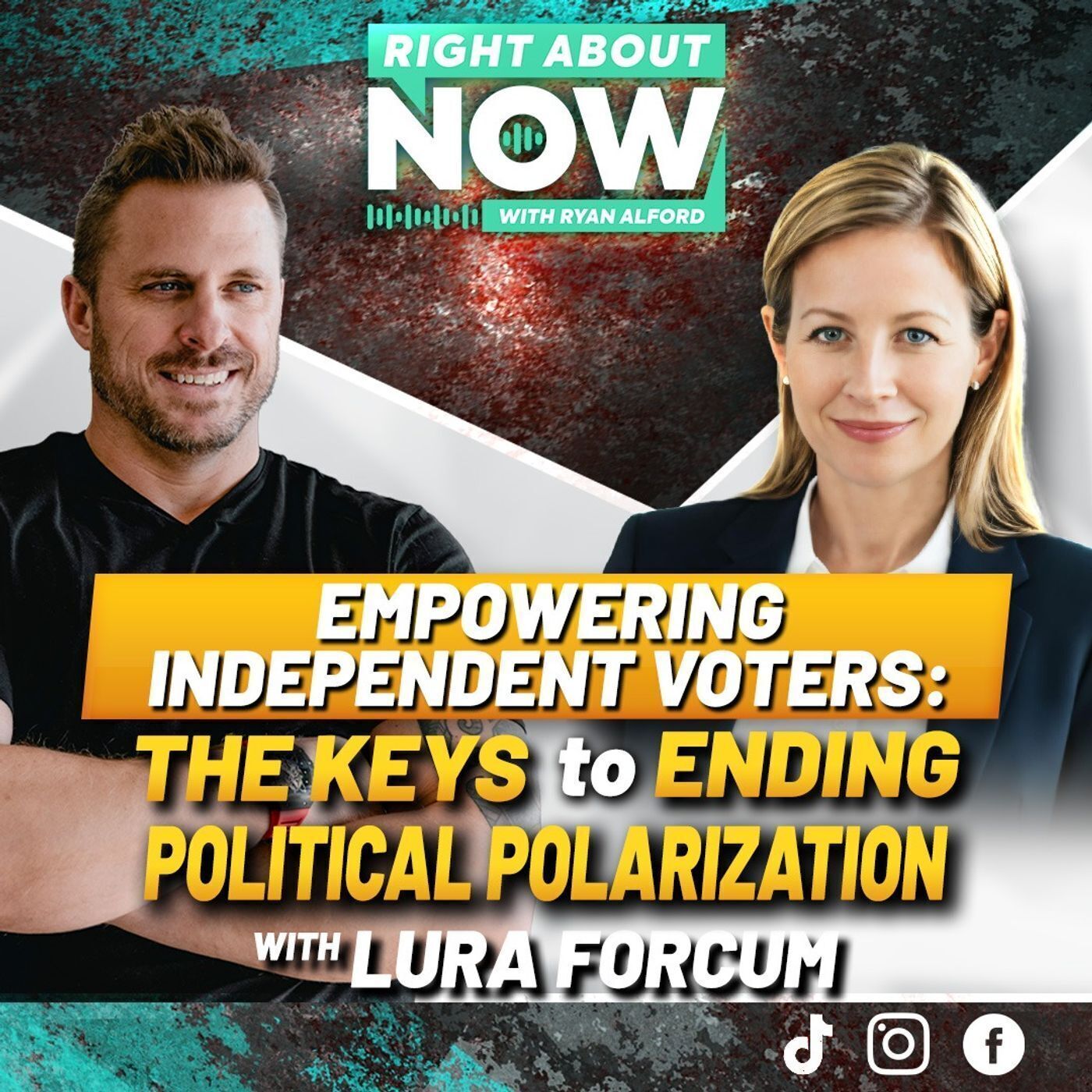 Empowering Independent Voters: The Keys to Ending Political Polarization with Lura Forcum