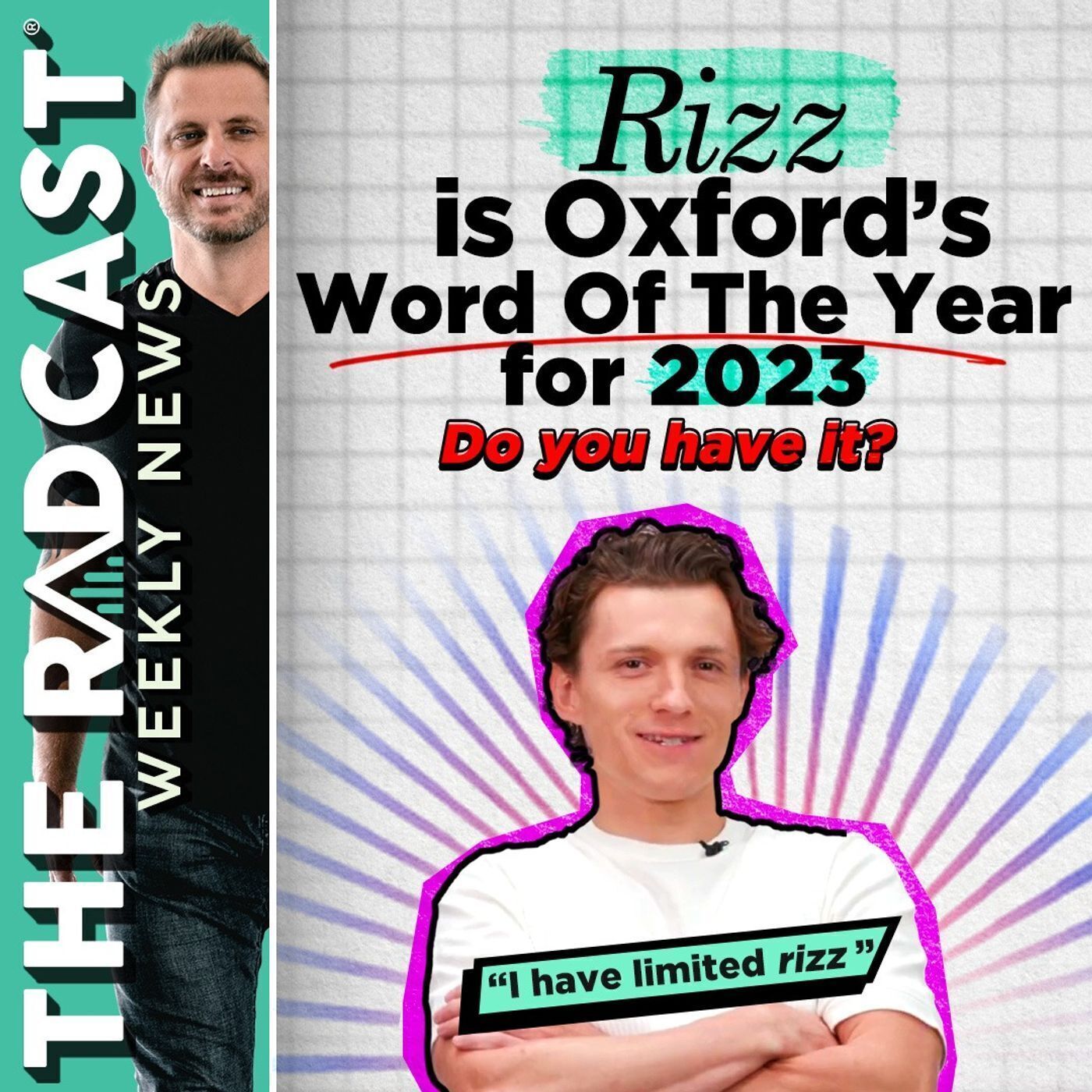 The Week of December 15, 2023 Marketing and Business News: Rizz is Oxford’s Word of The Year for 2023 - Do you have it?