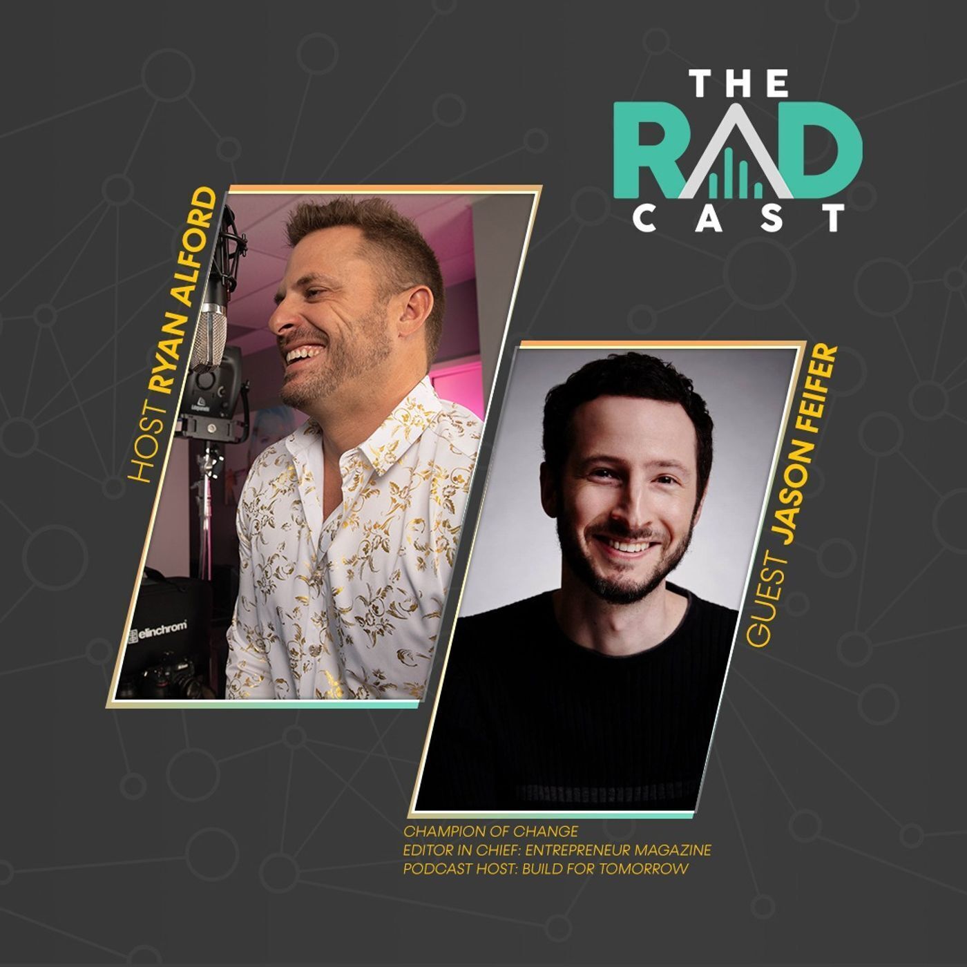 Jason Feifer - Champion of change. Editor in chief: Entrepreneur magazine. Podcast host: Build For Tomorrow